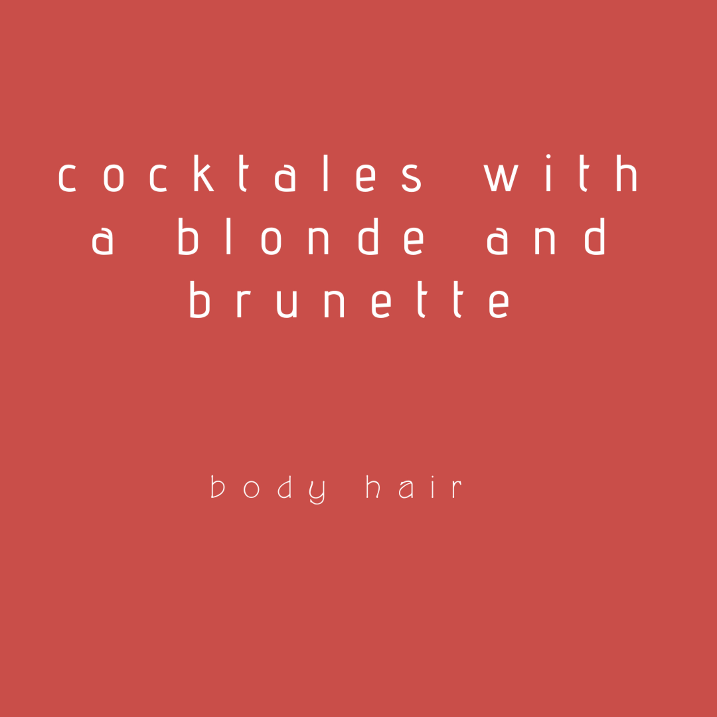 Cocktales with a Blonde and Brunette
