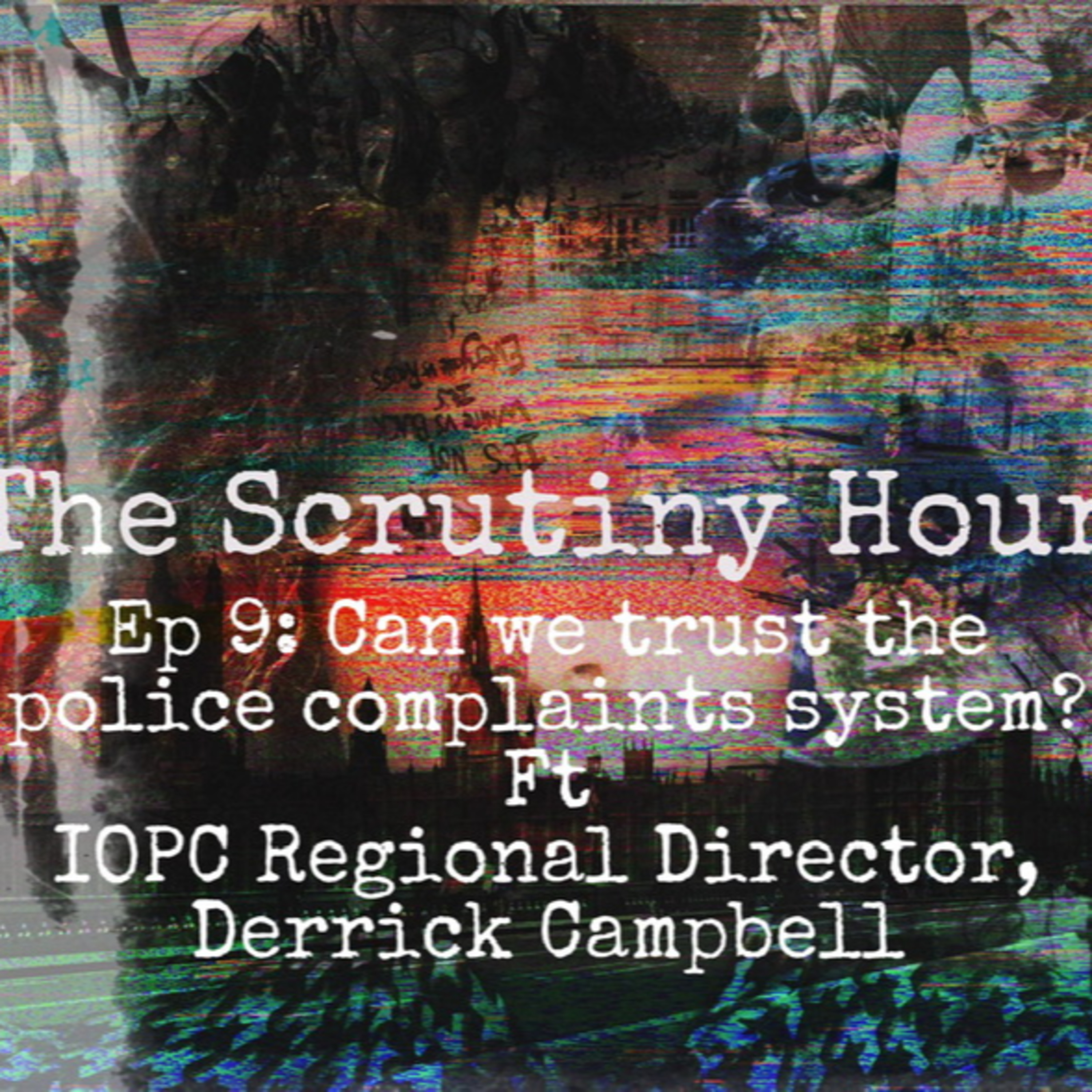 The Scrutiny Hour