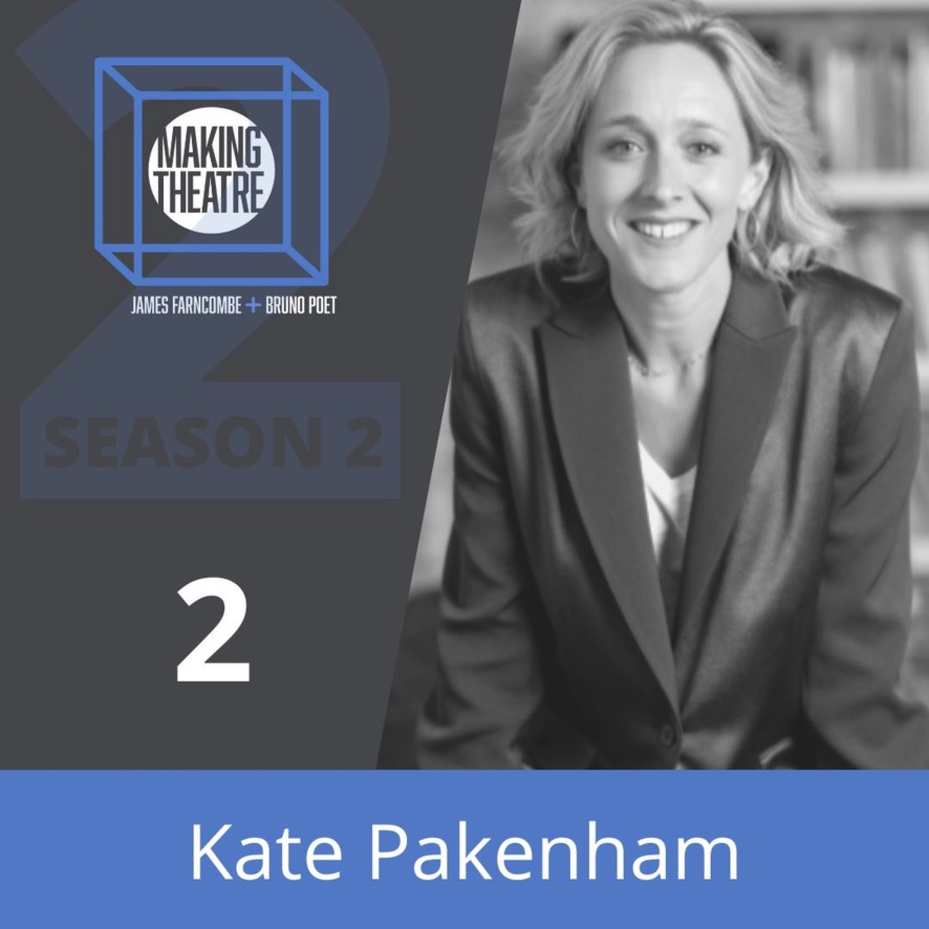 The Making Theatre Podcast