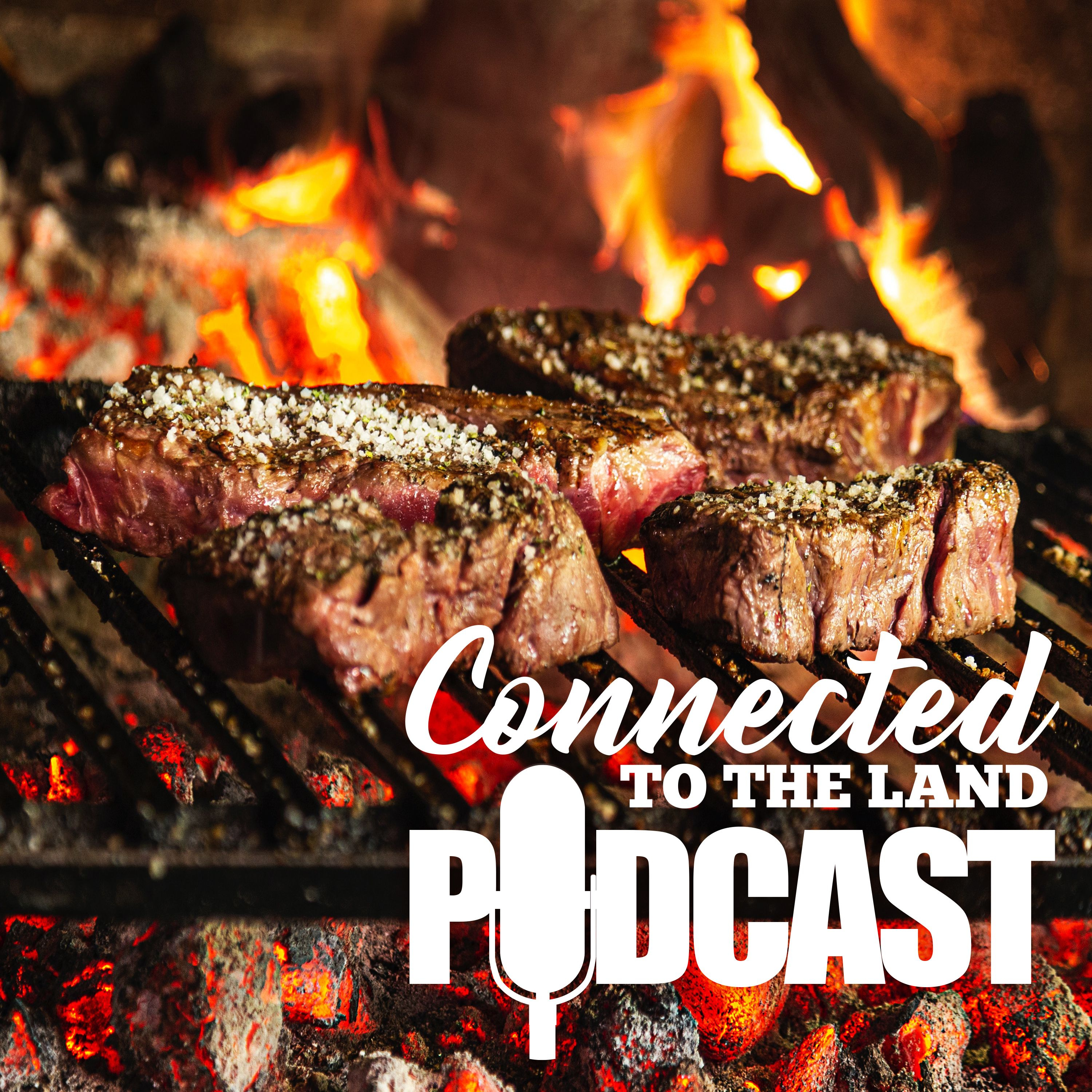 Connected To The Land Podcast