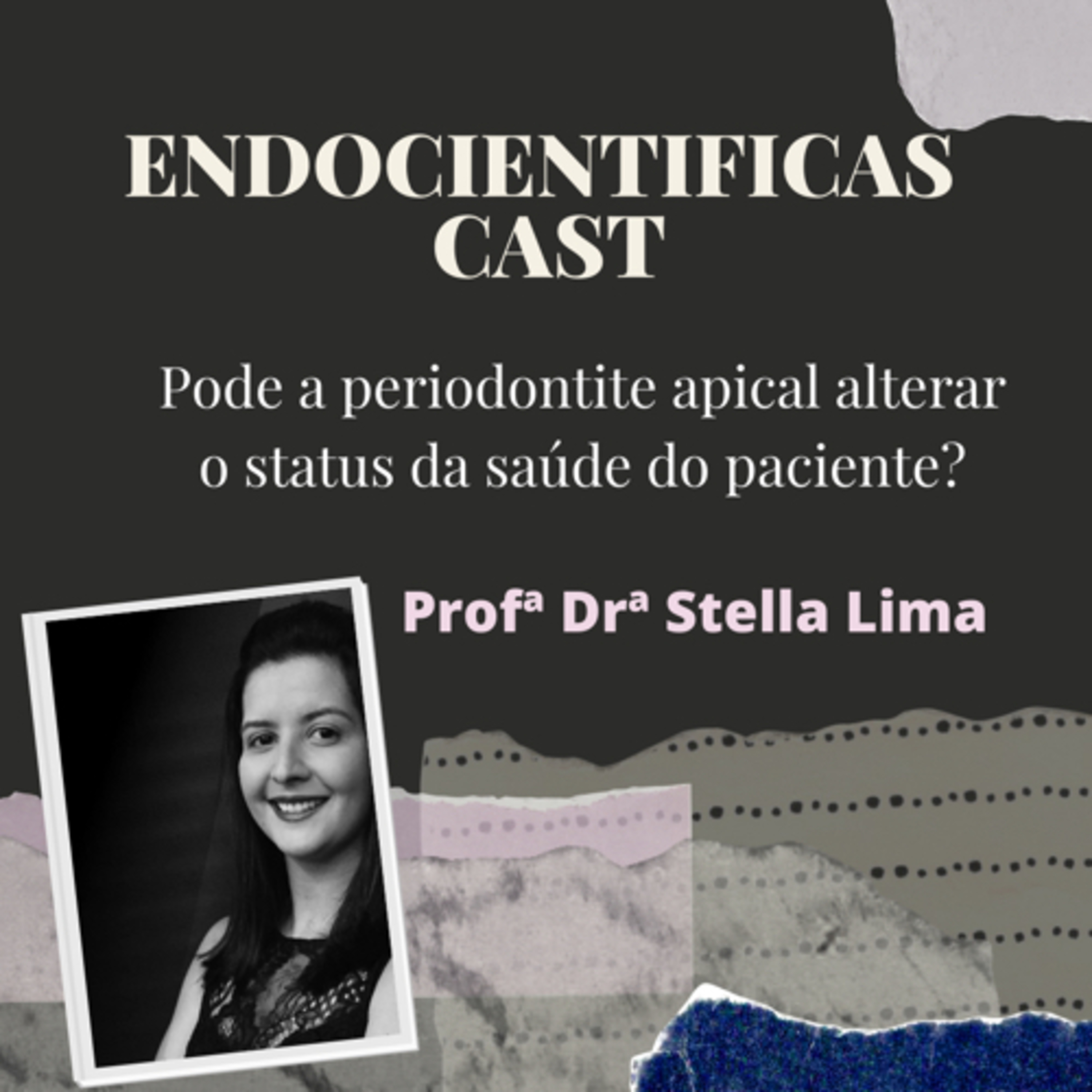Pode a periodontite apical alterar o status de saúde do paciente?