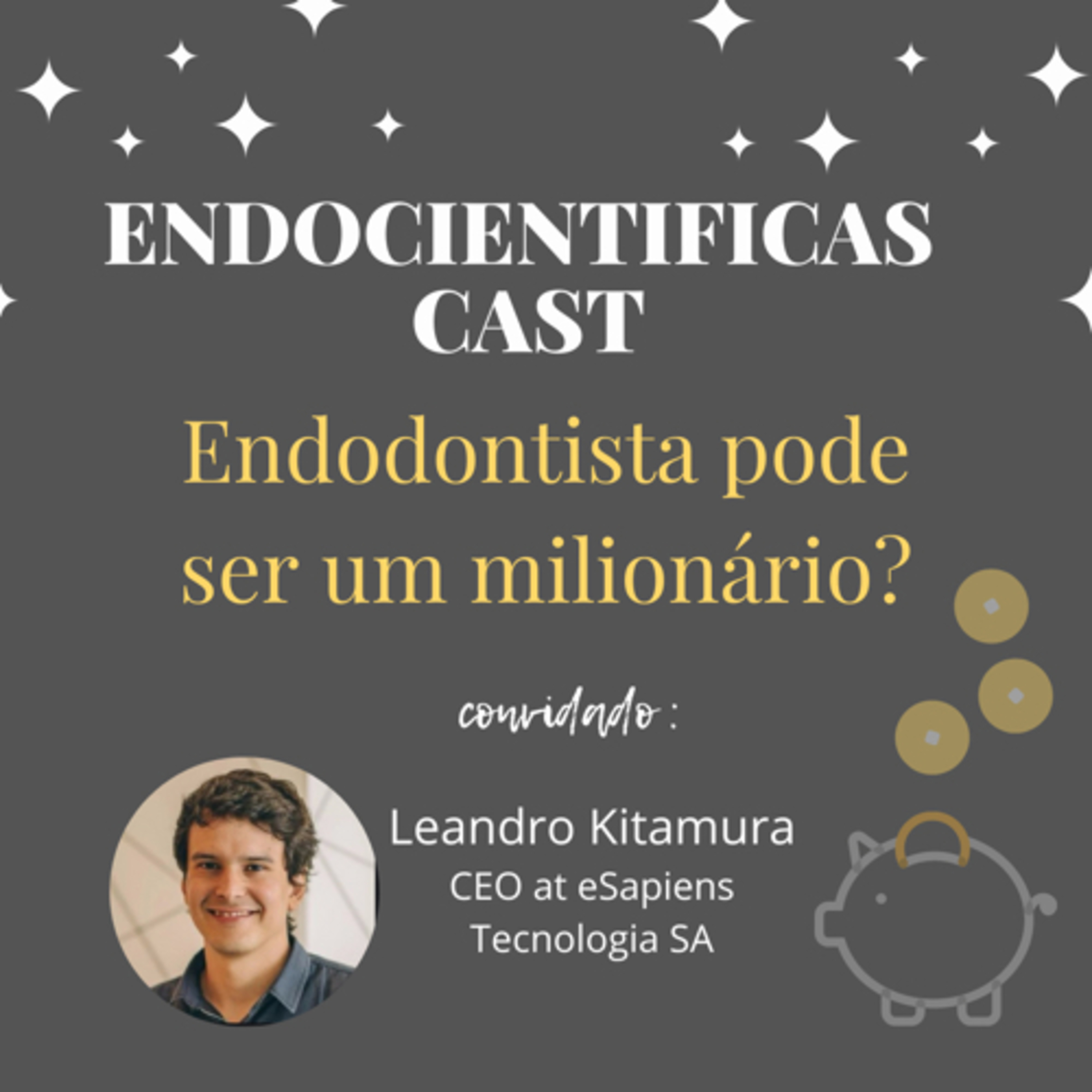 Endodontista pode ser milionário?