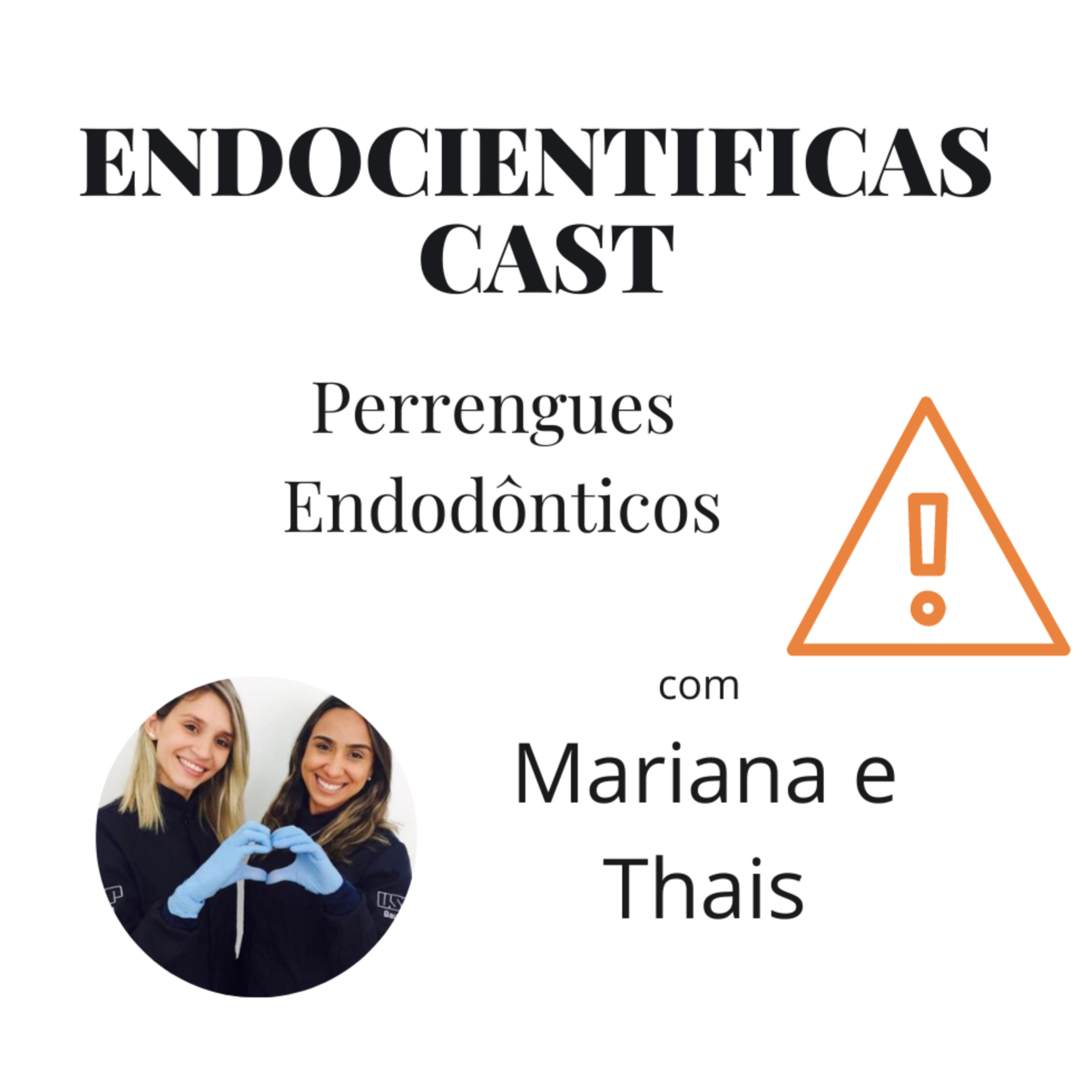 Perrengues Endodônticos