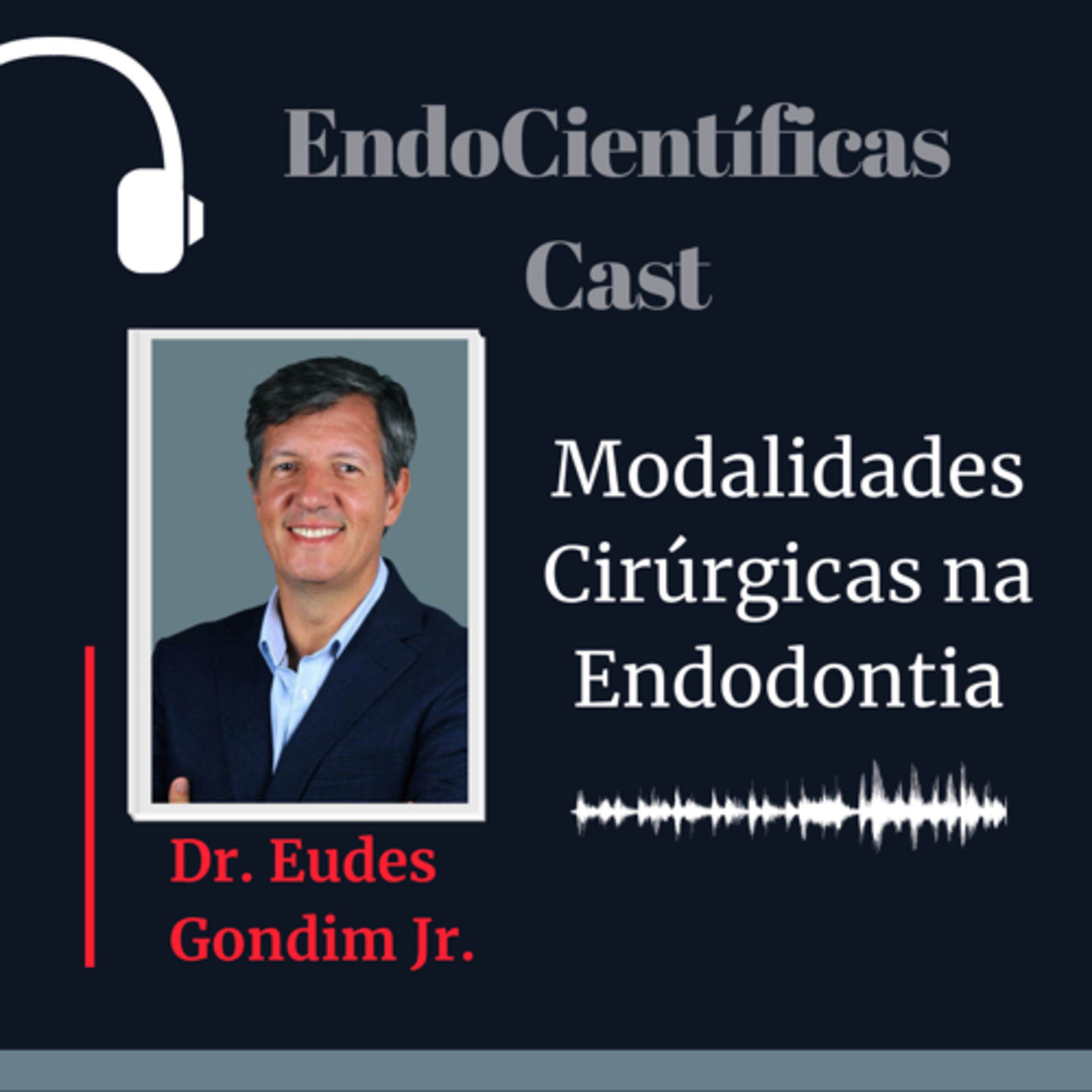 Modalidades Cirúrgicas na Endodontia