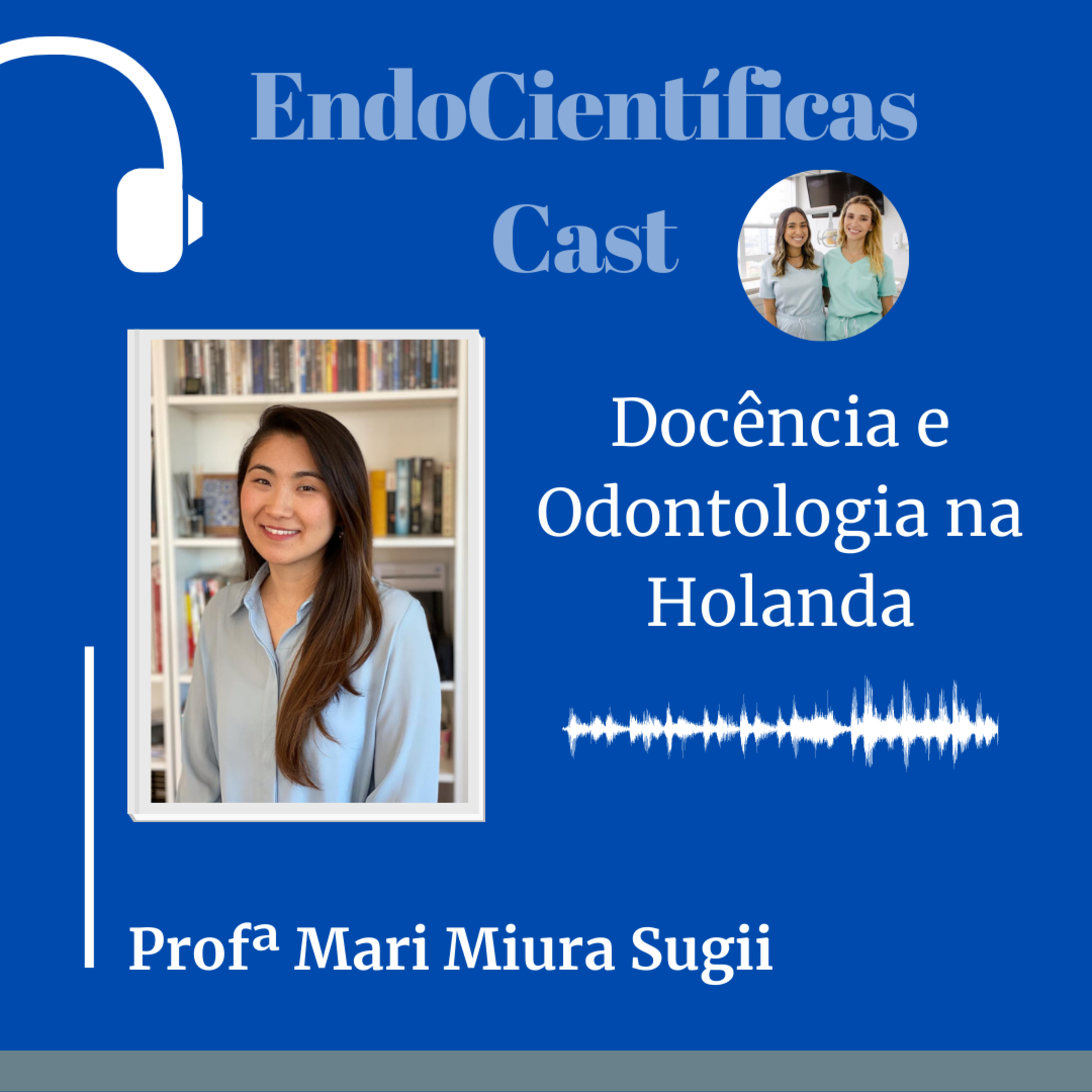 Docência e Odontologia na Holanda