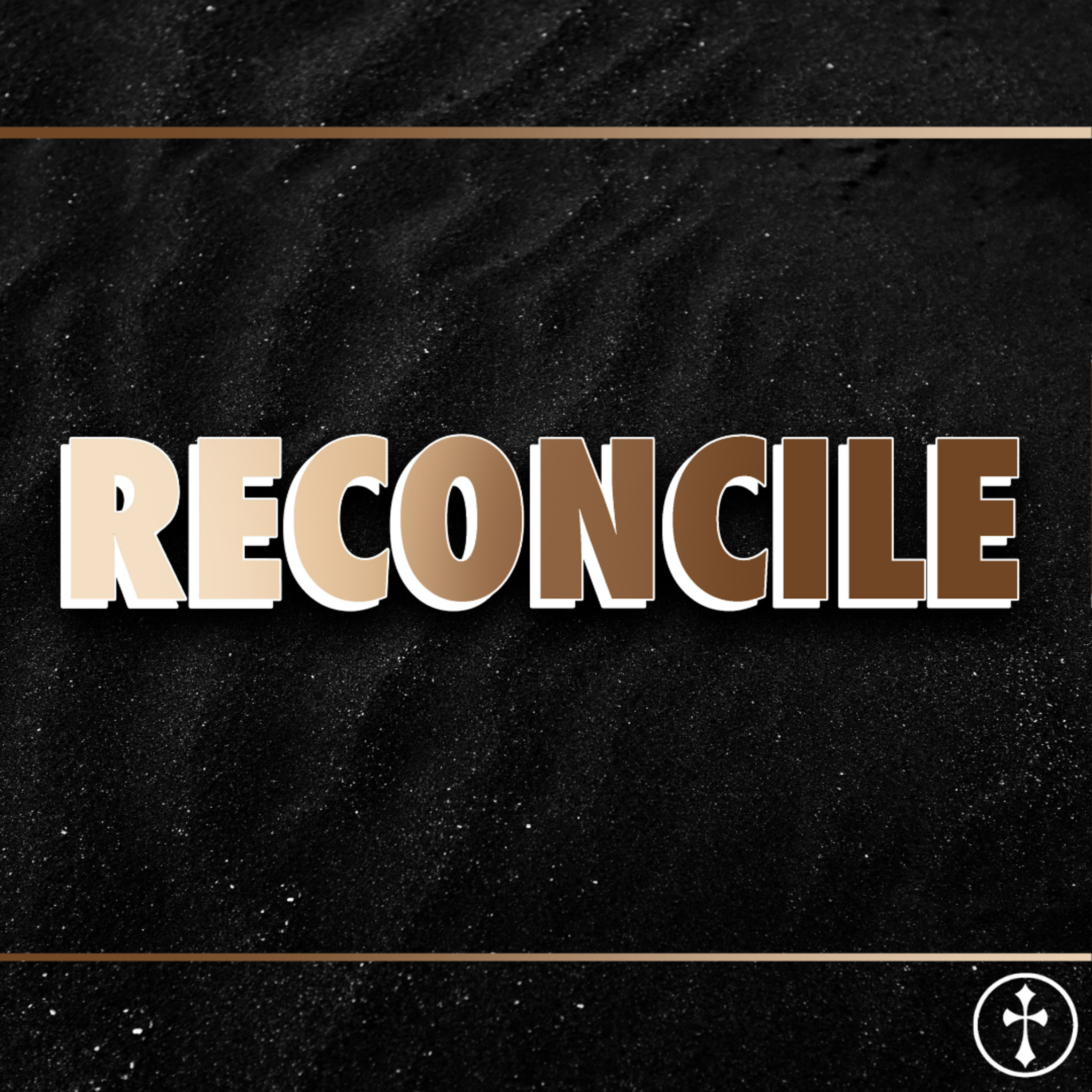 Reconcile | Part 4: Special Message — Jamie Scott episode artwork