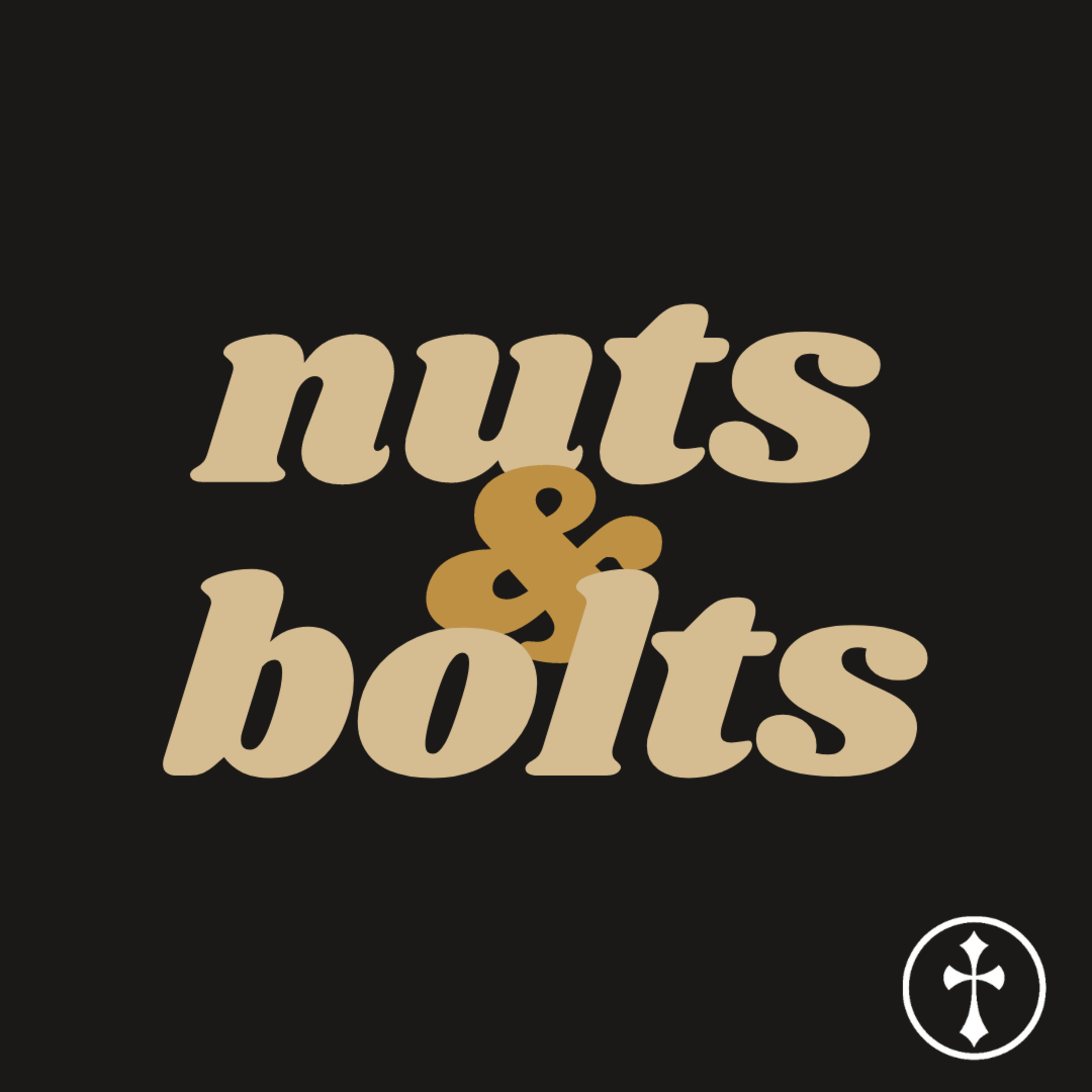 Nuts & Bolts | Part 8: Make Every Effort — Lee Mason episode artwork