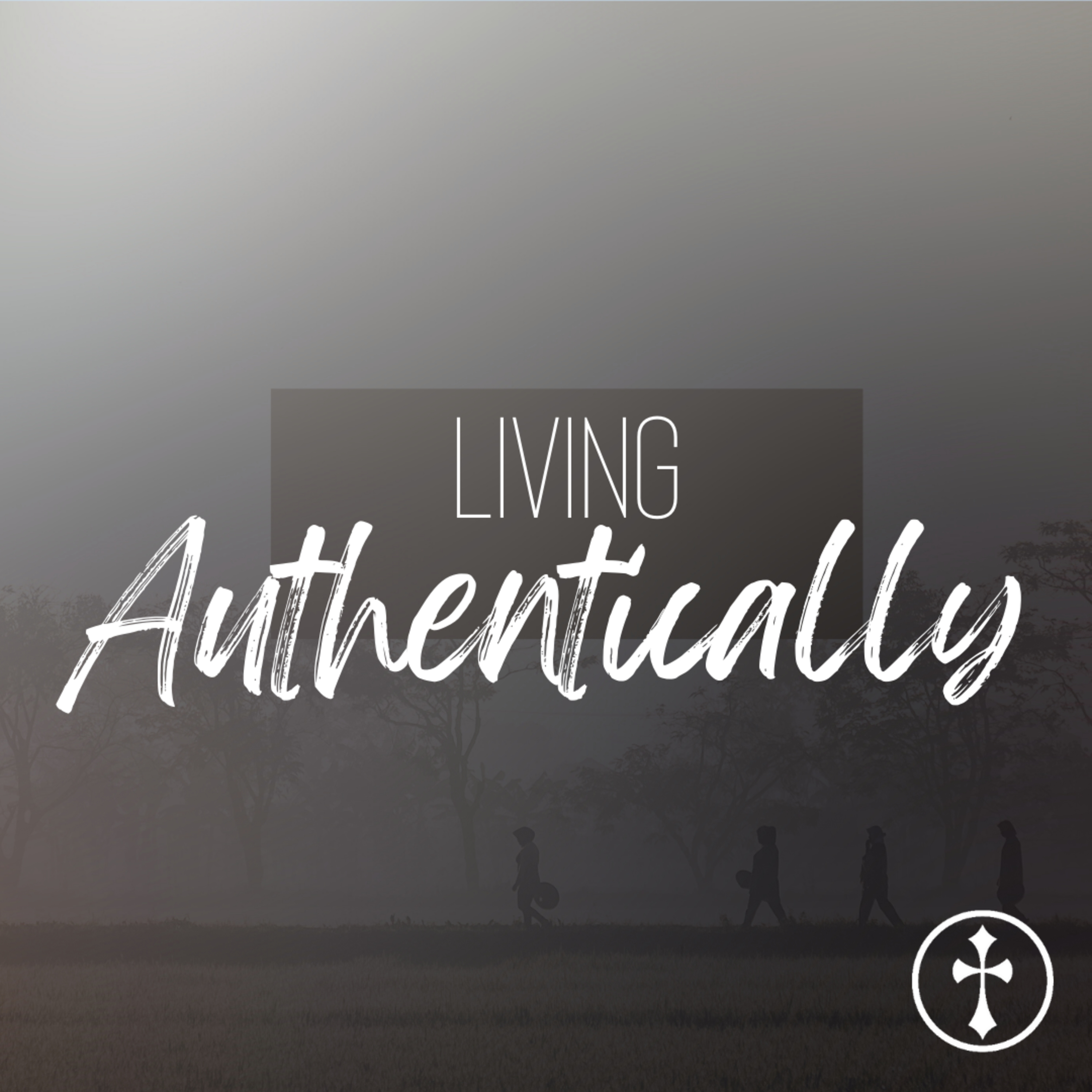 Living Authentically | Part 5: Love One Another — Lee Mason episode artwork