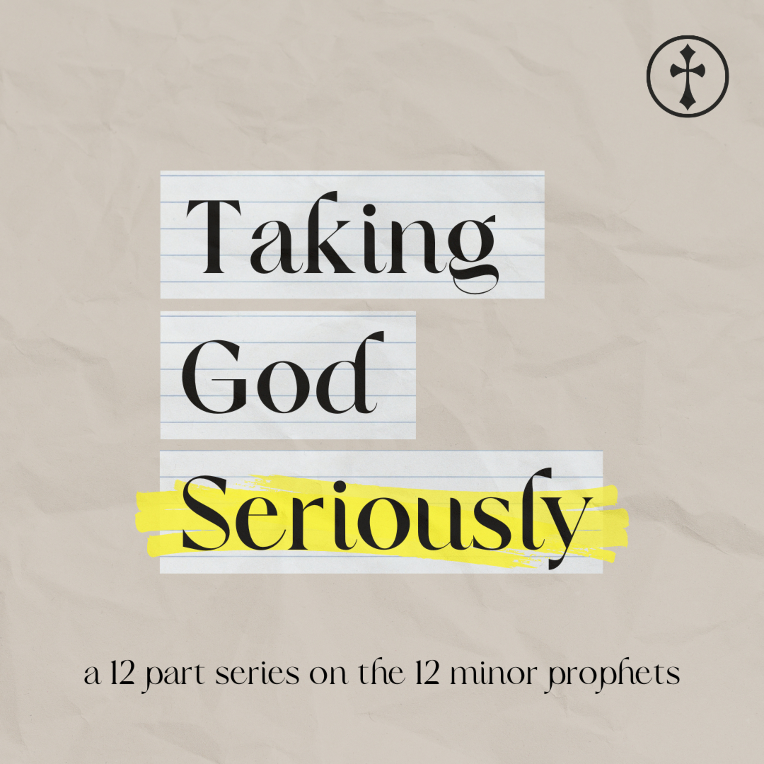 Taking God Seriously | Hosea — Lee Mason // August 7, 2022 episode artwork