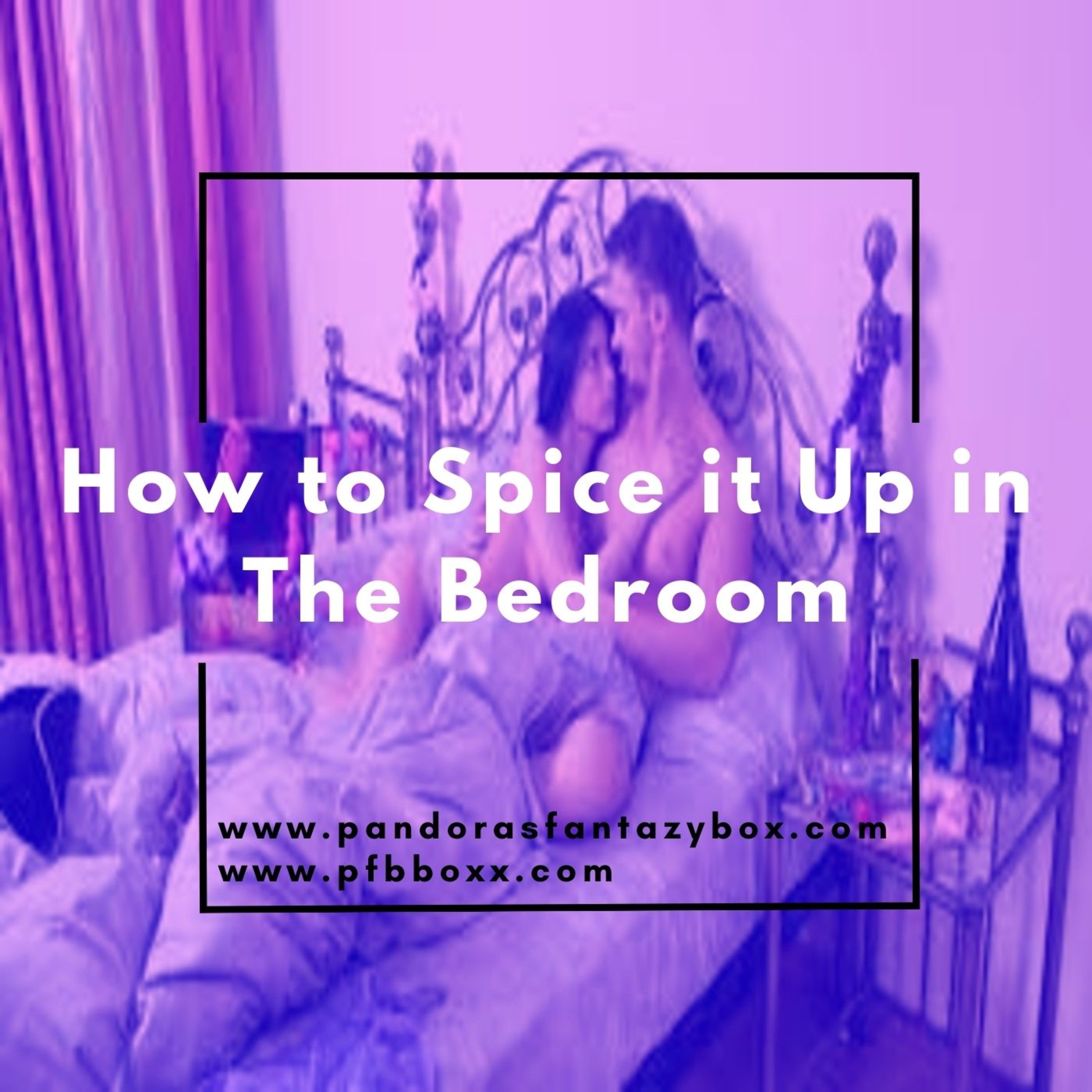 How to Spice it Up in The Bedroom episode artwork