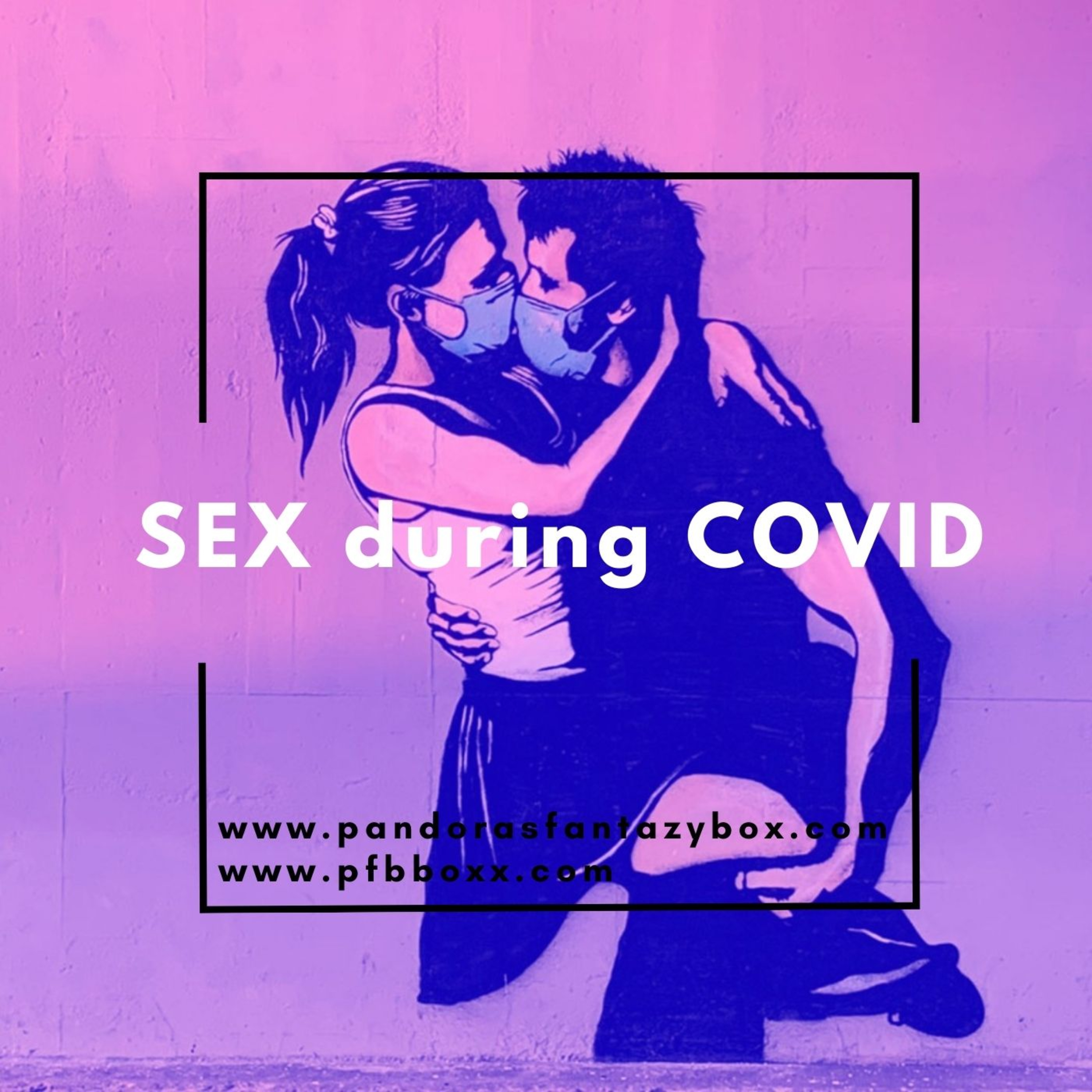SEX during COVID episode artwork
