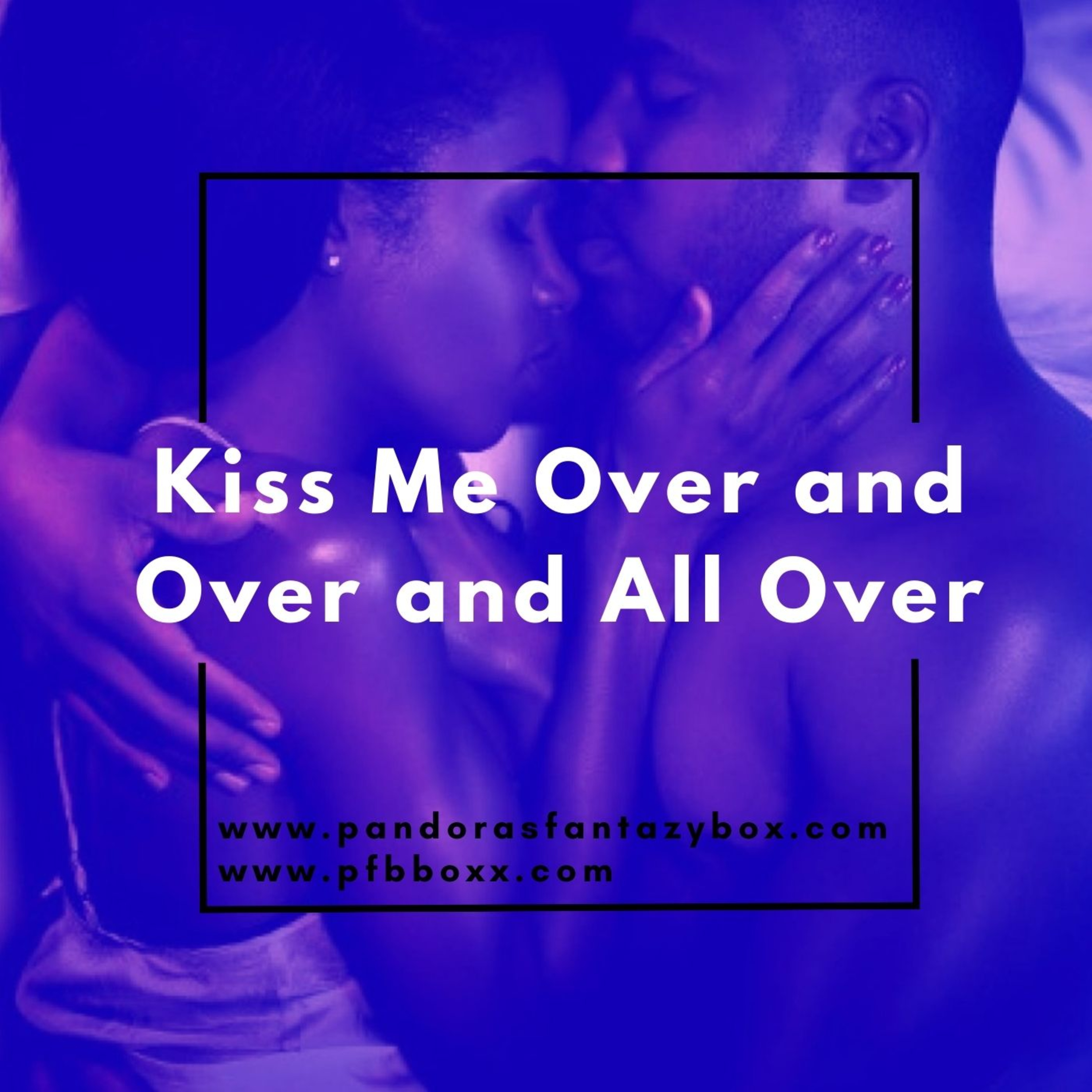 Kiss Me Over and Over and All Over episode artwork