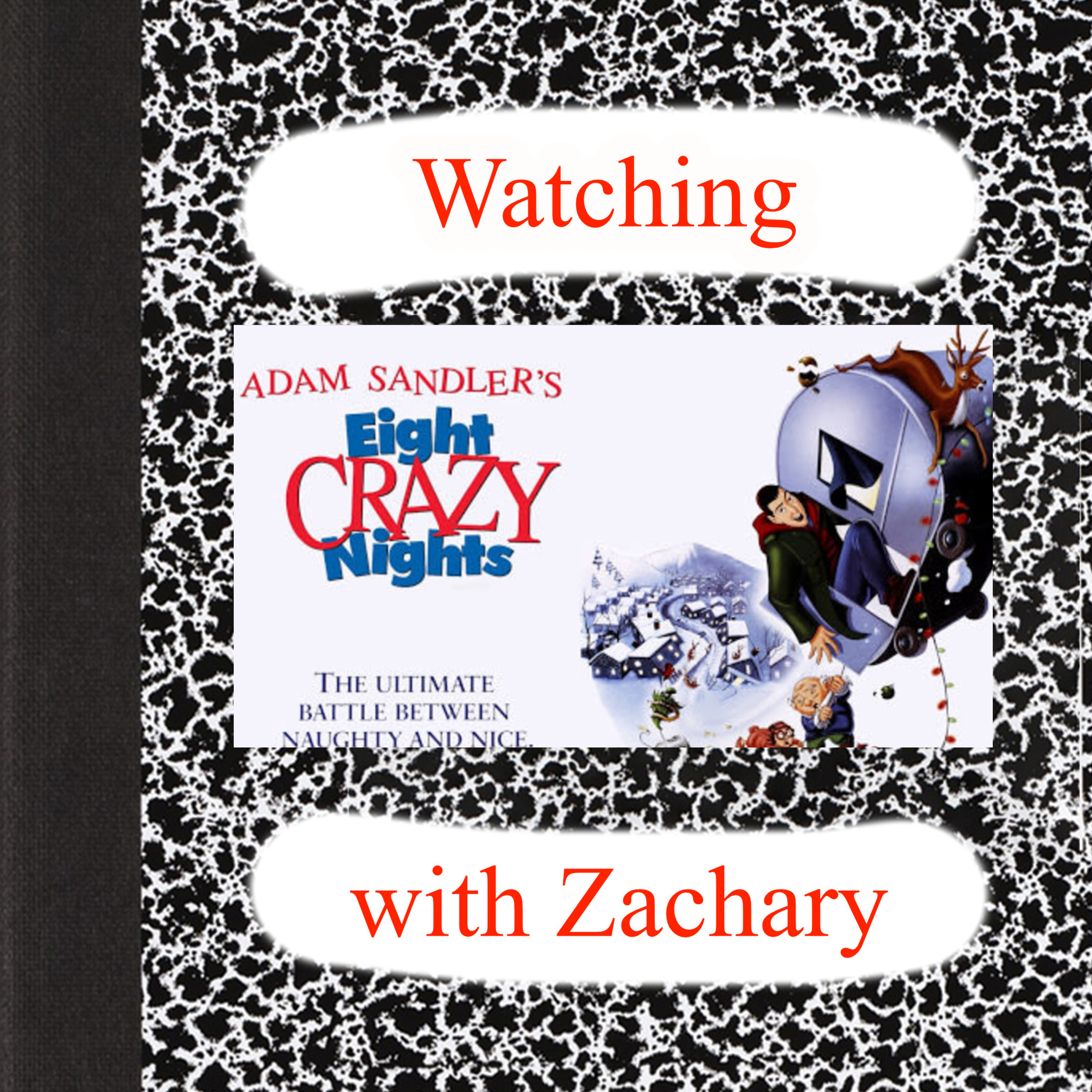 Watching Adam Sandler’s Eight Crazy Nights with Zachary