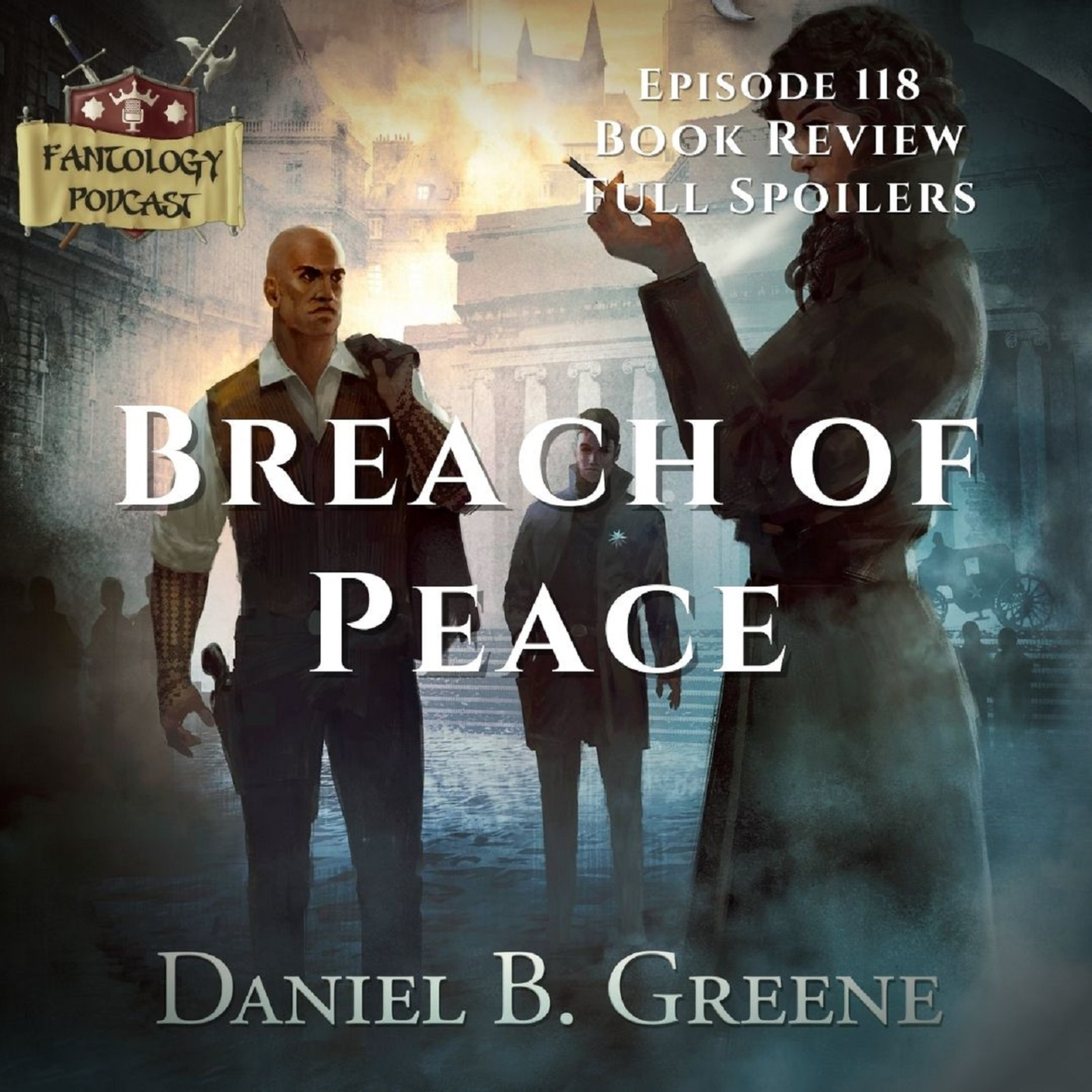 #118 Breach of Peace: Full Spoiler Book Review episode artwork