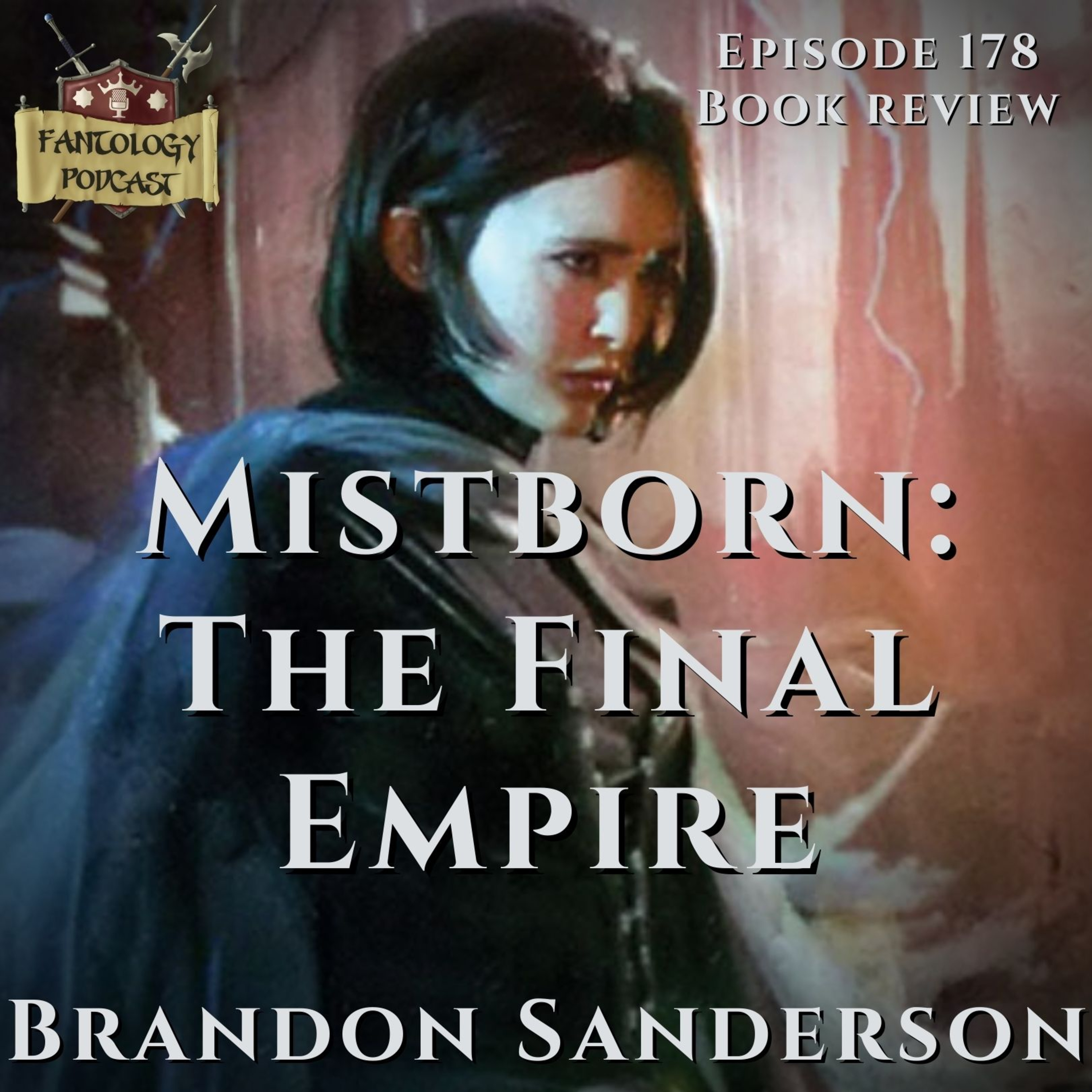 #178 Mistborn: The Final Empire by Brandon Sanderson, Revisited episode artwork