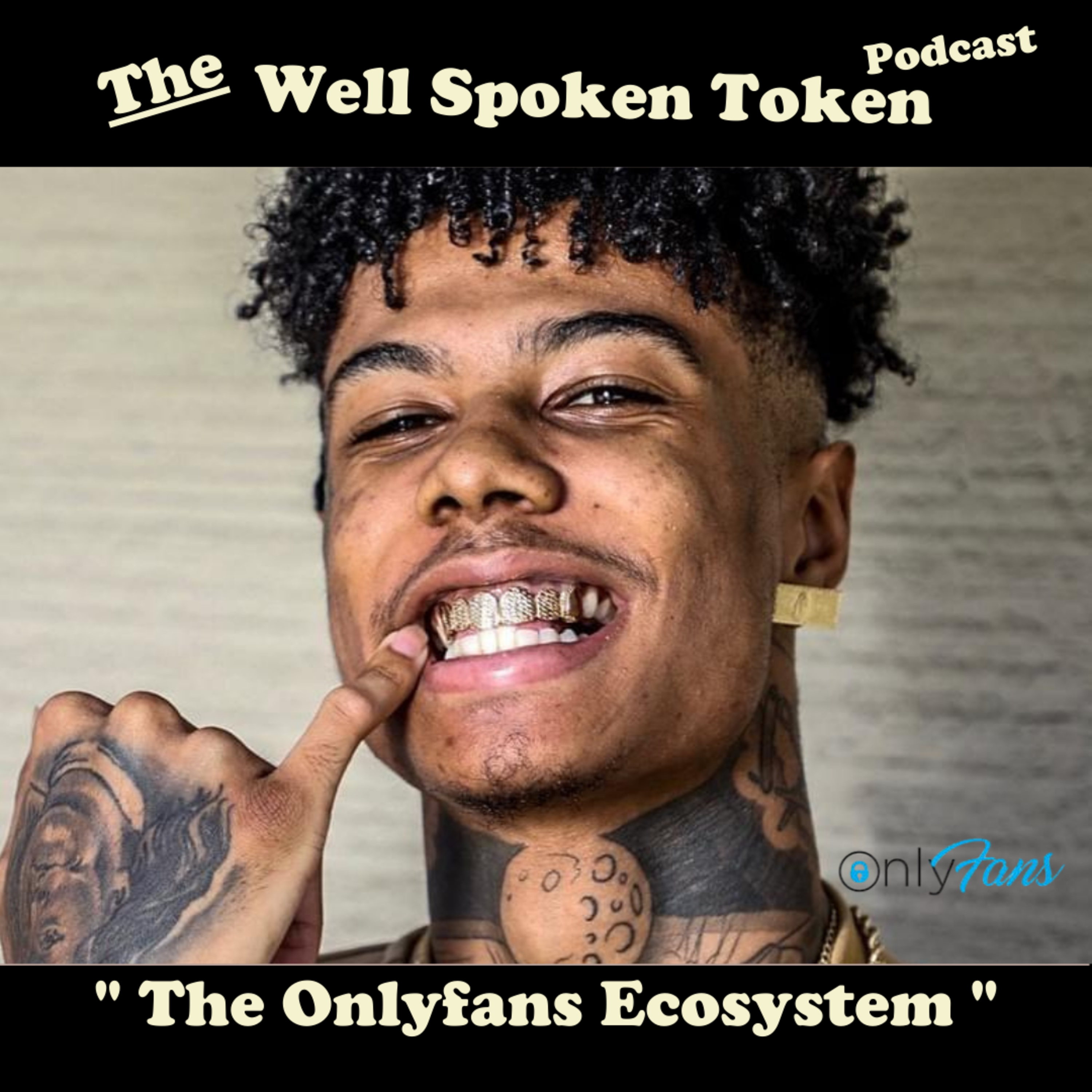 " The Onlyfans Ecosystem " (Blueface, The Future of Onlyfans, and Child Savagery) episode artwork