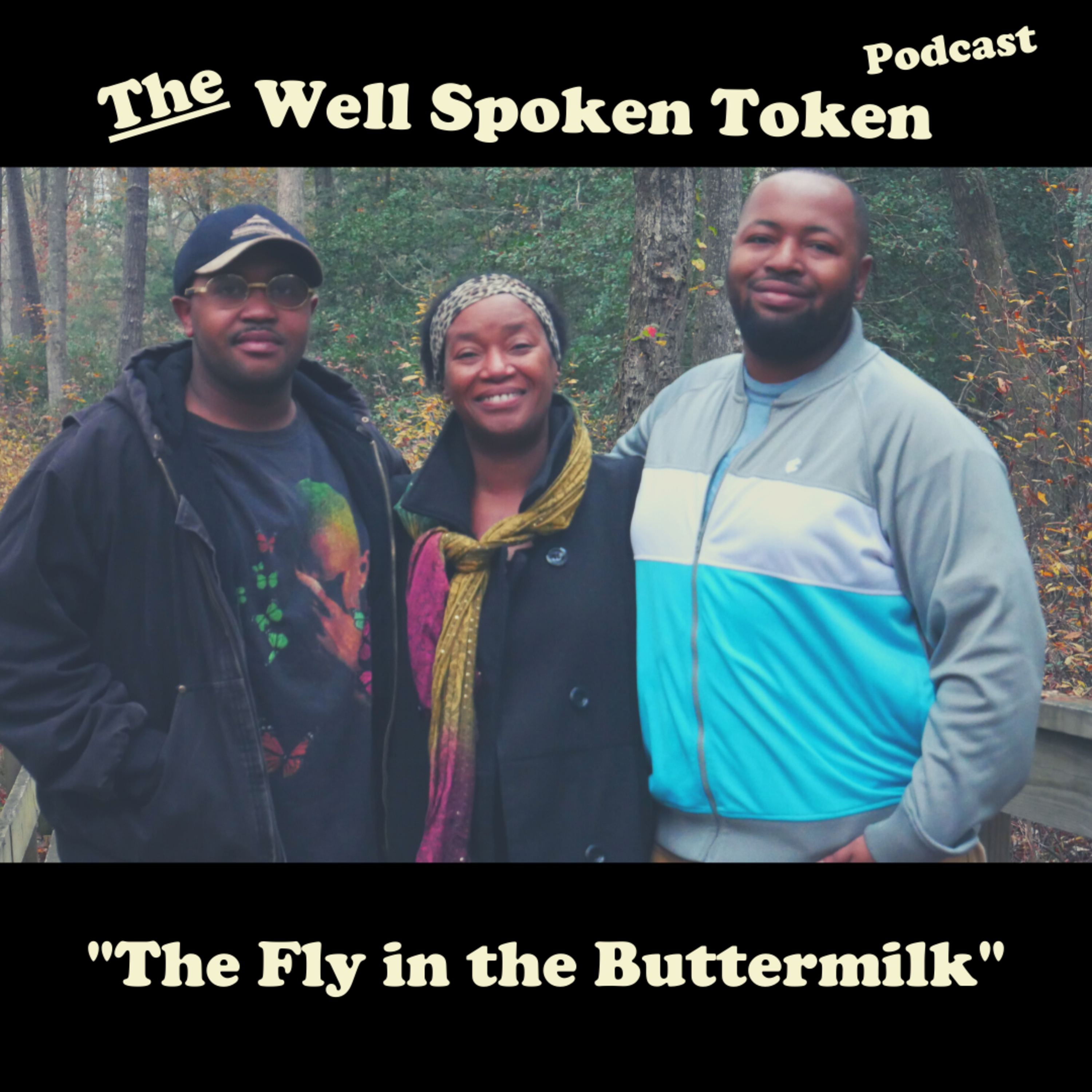 " The Fly in the Buttermilk " (Interview With my Mother, Sex Education in the 2000s, Being Black and Eclectic)
