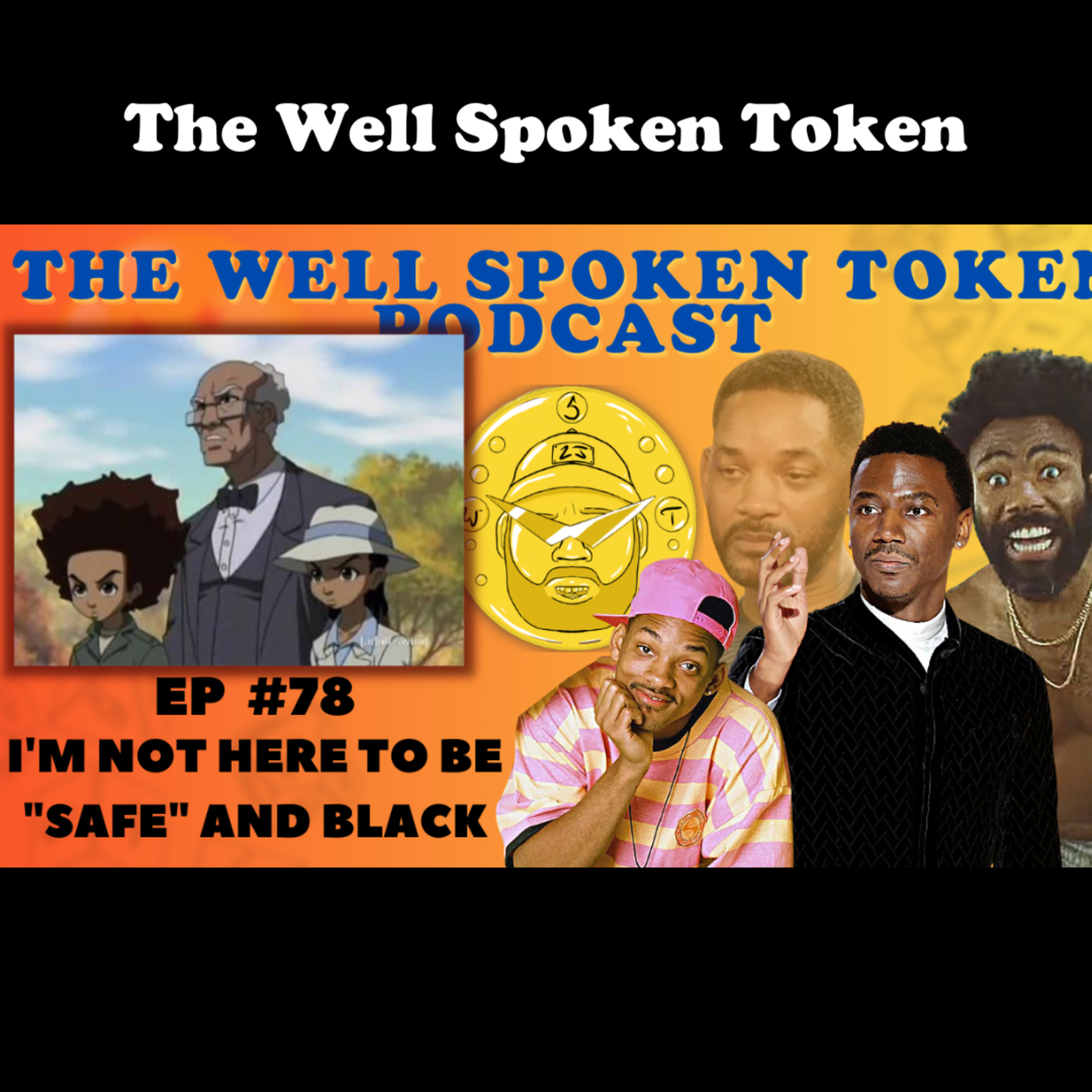 Episode 78 | I'm Not Here To Be "Safe" and Black episode artwork