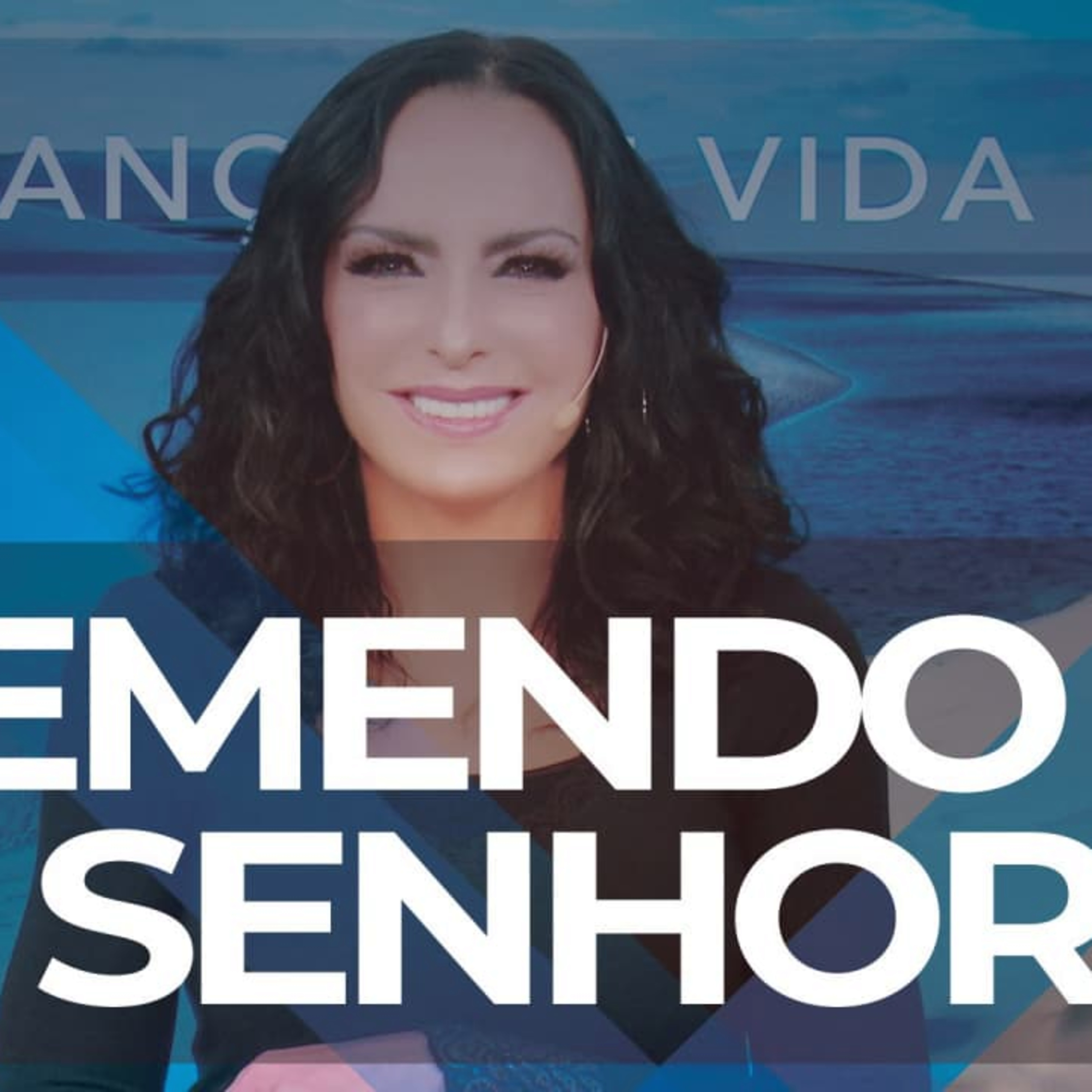 Temendo o Senhor || Mudança de Vida Hoje