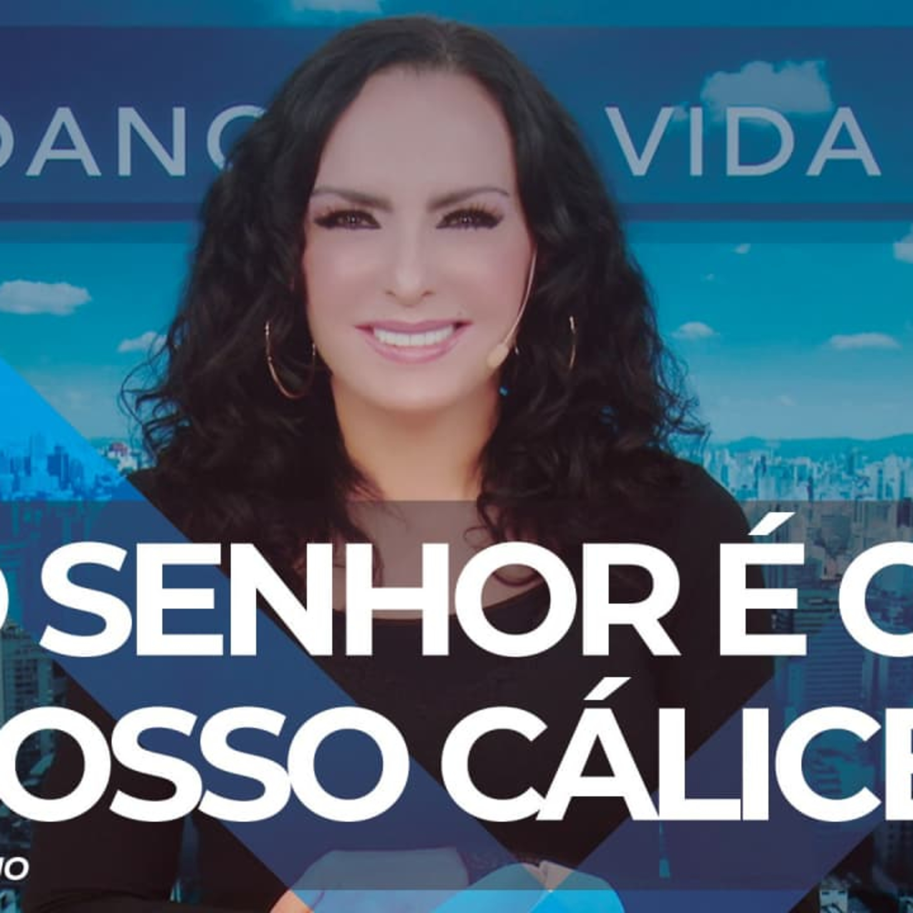 O Senhor é o nosso cálice! || Mudança de Vida Hoje