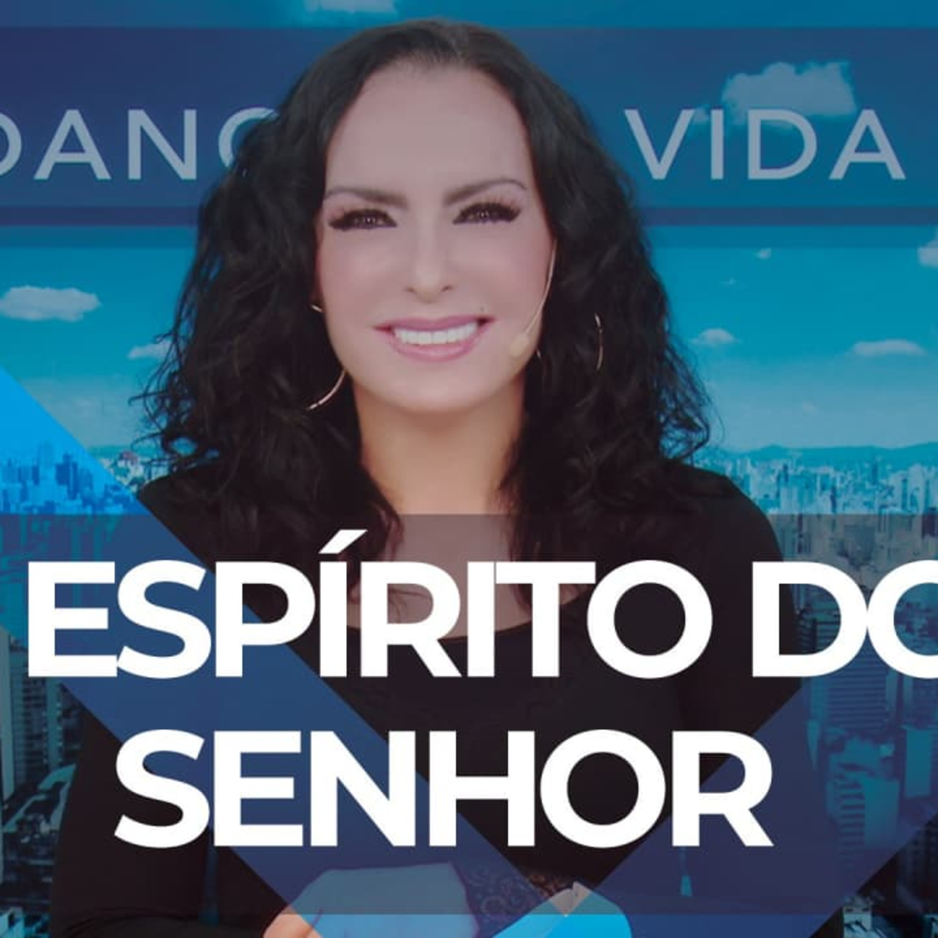 O Espírito do Senhor || Mudança de Vida Hoje 