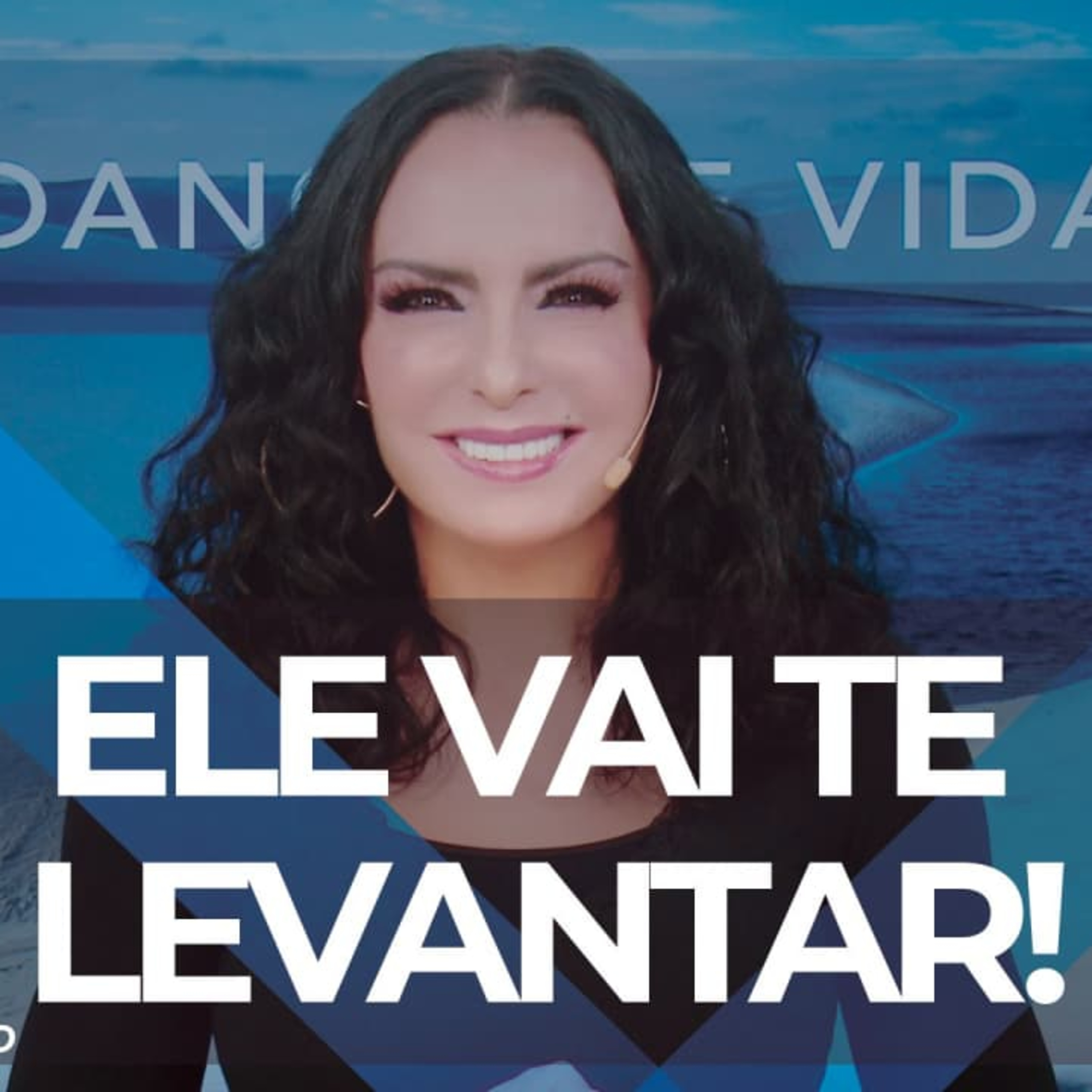 Ele vai te levantar! || Mudança de Vida Hoje