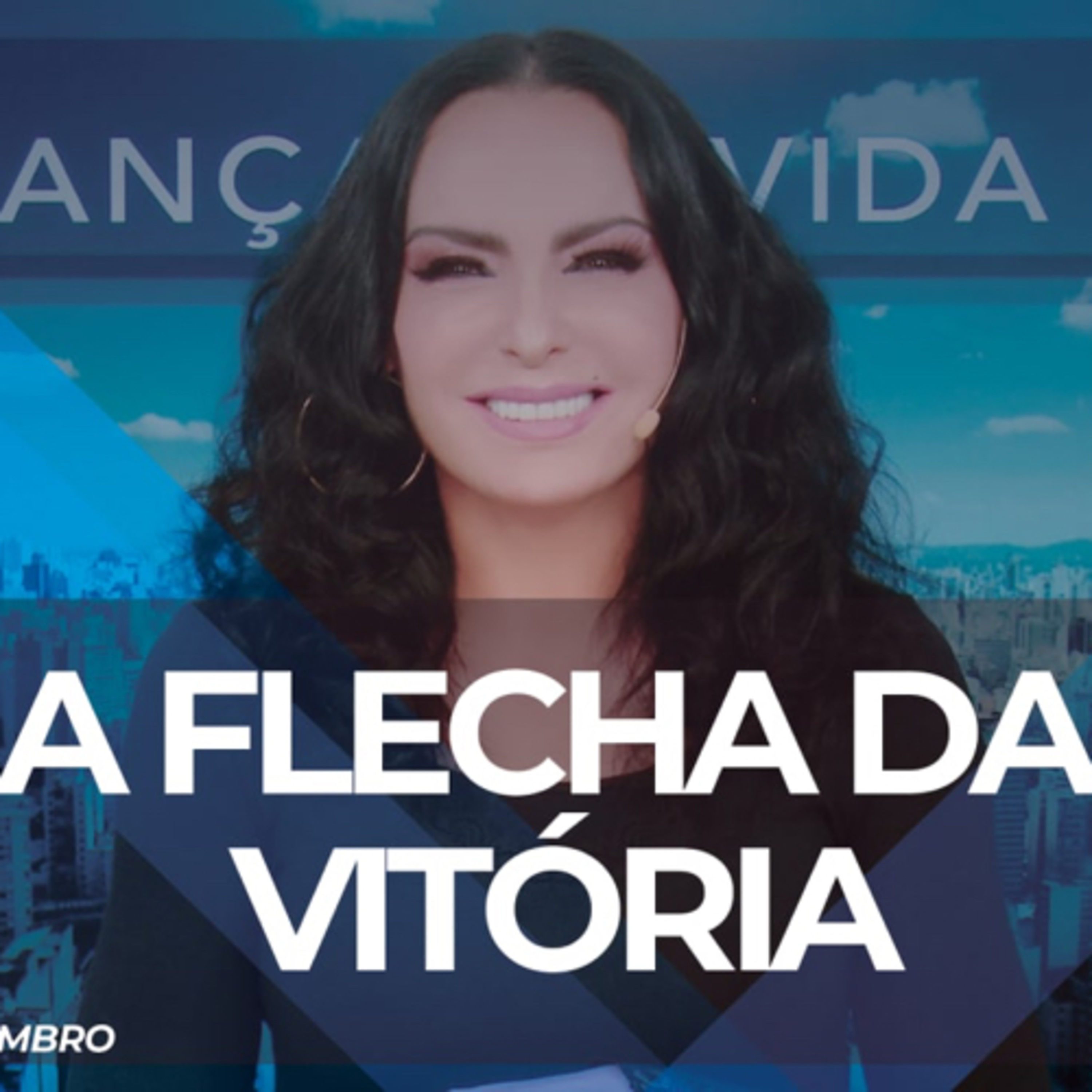 A flecha da vitória || Mudança de Vida Hoje