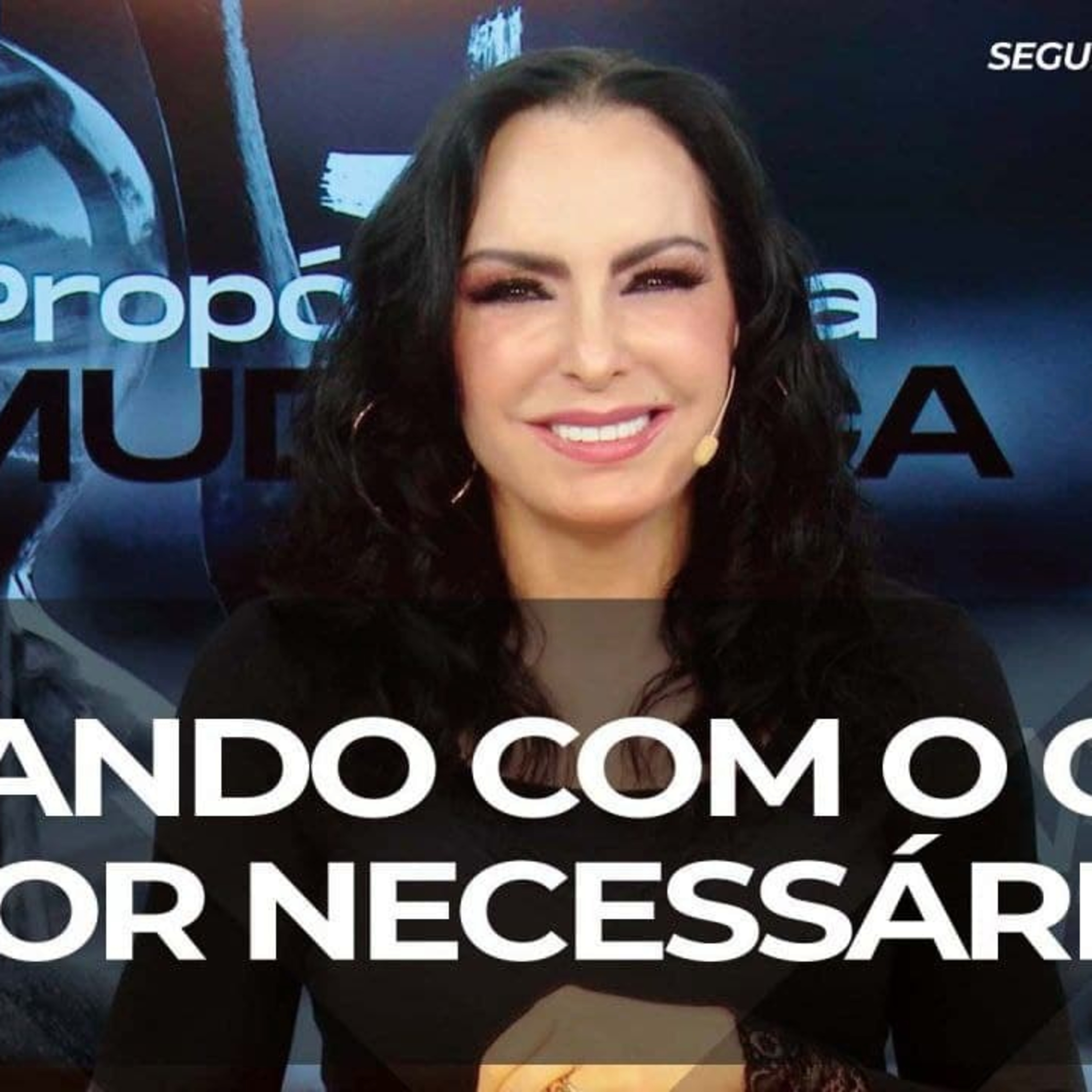Lidando com o que for necessário || Mudança de Vida Hoje