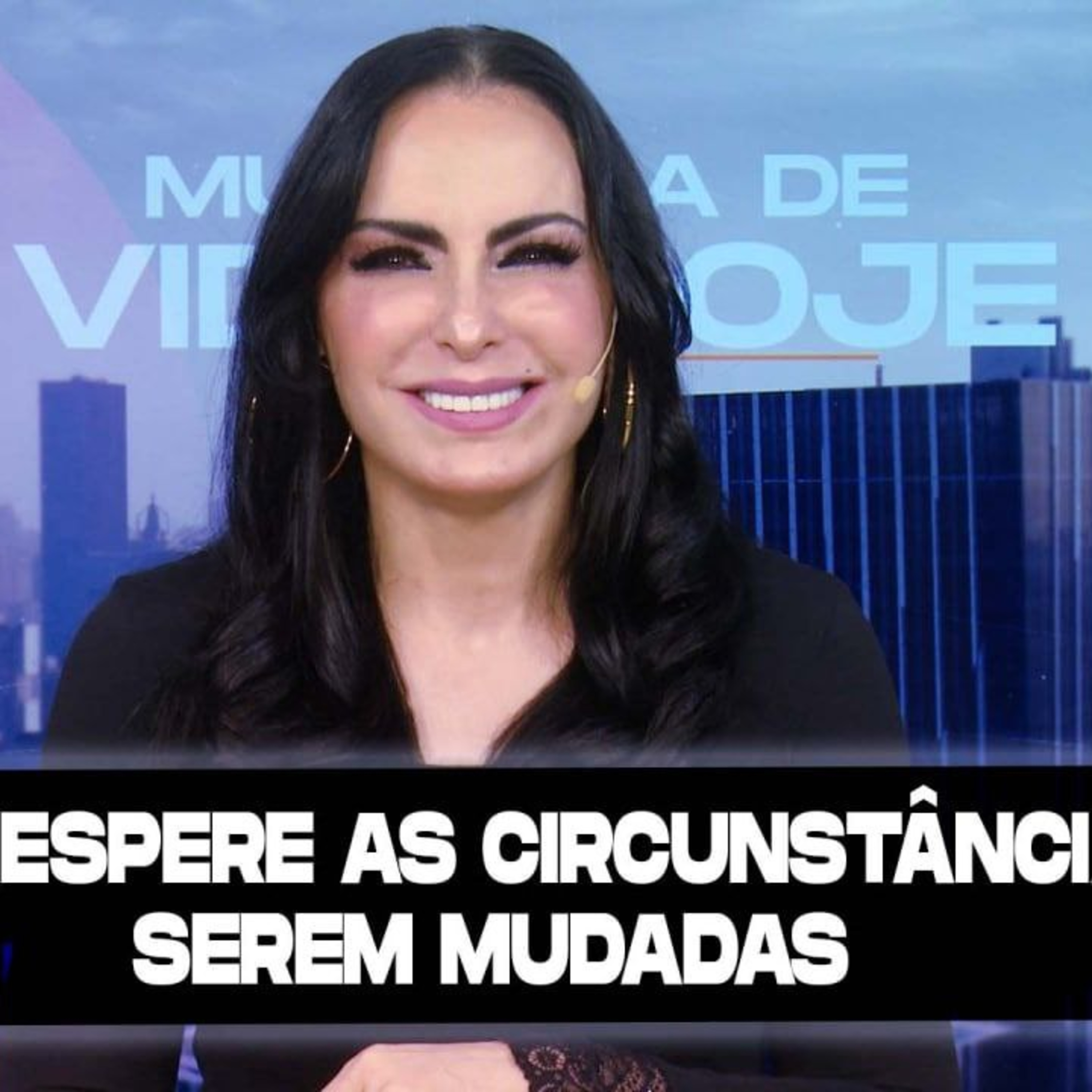 Não espere as circunstâncias serem mudadas || Mudança de Vida Hoje 
