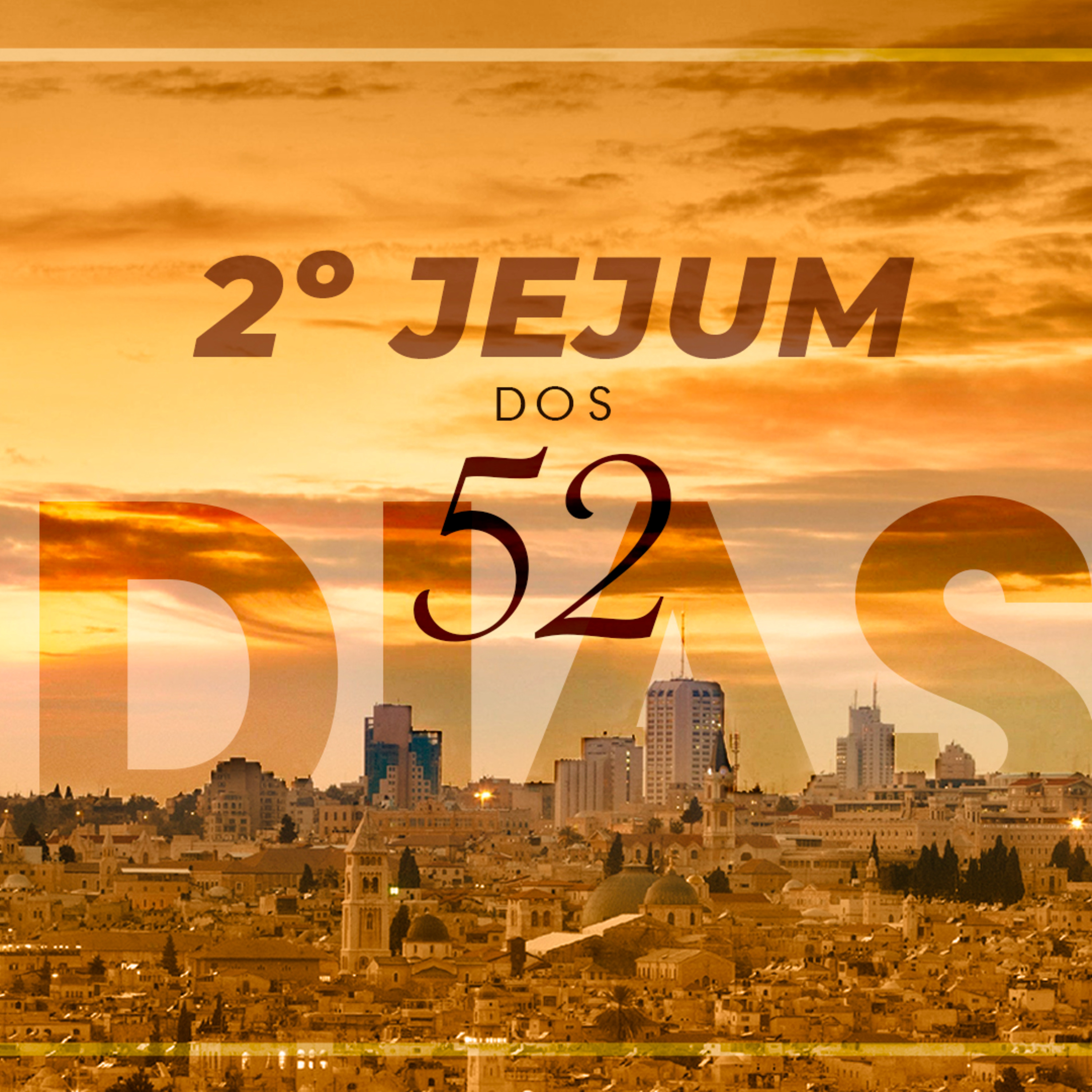 2º Jejum dos 52 dias I Palavra de Vida e Fé