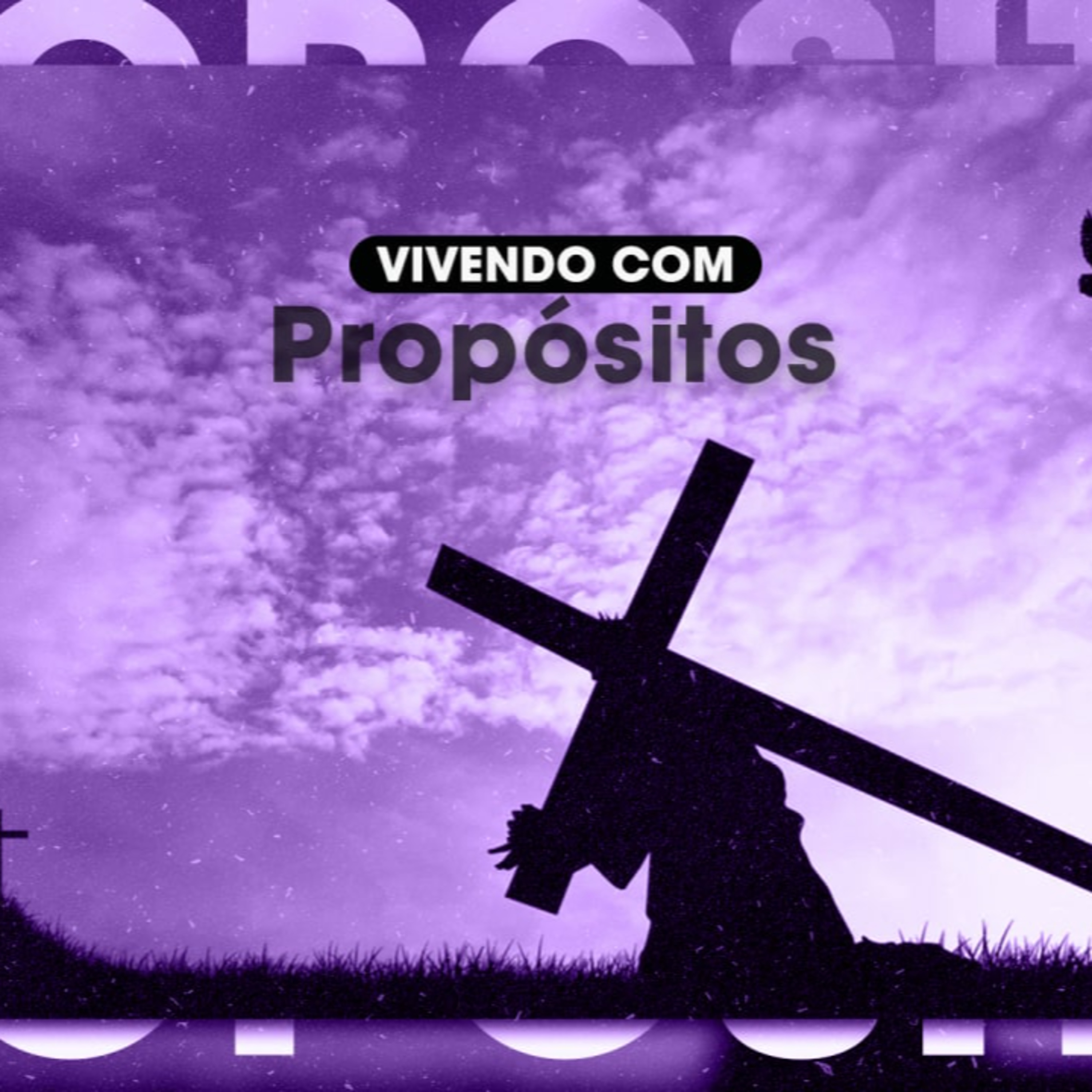 Vivendo com propósitos | Palavra de Vida e Fé