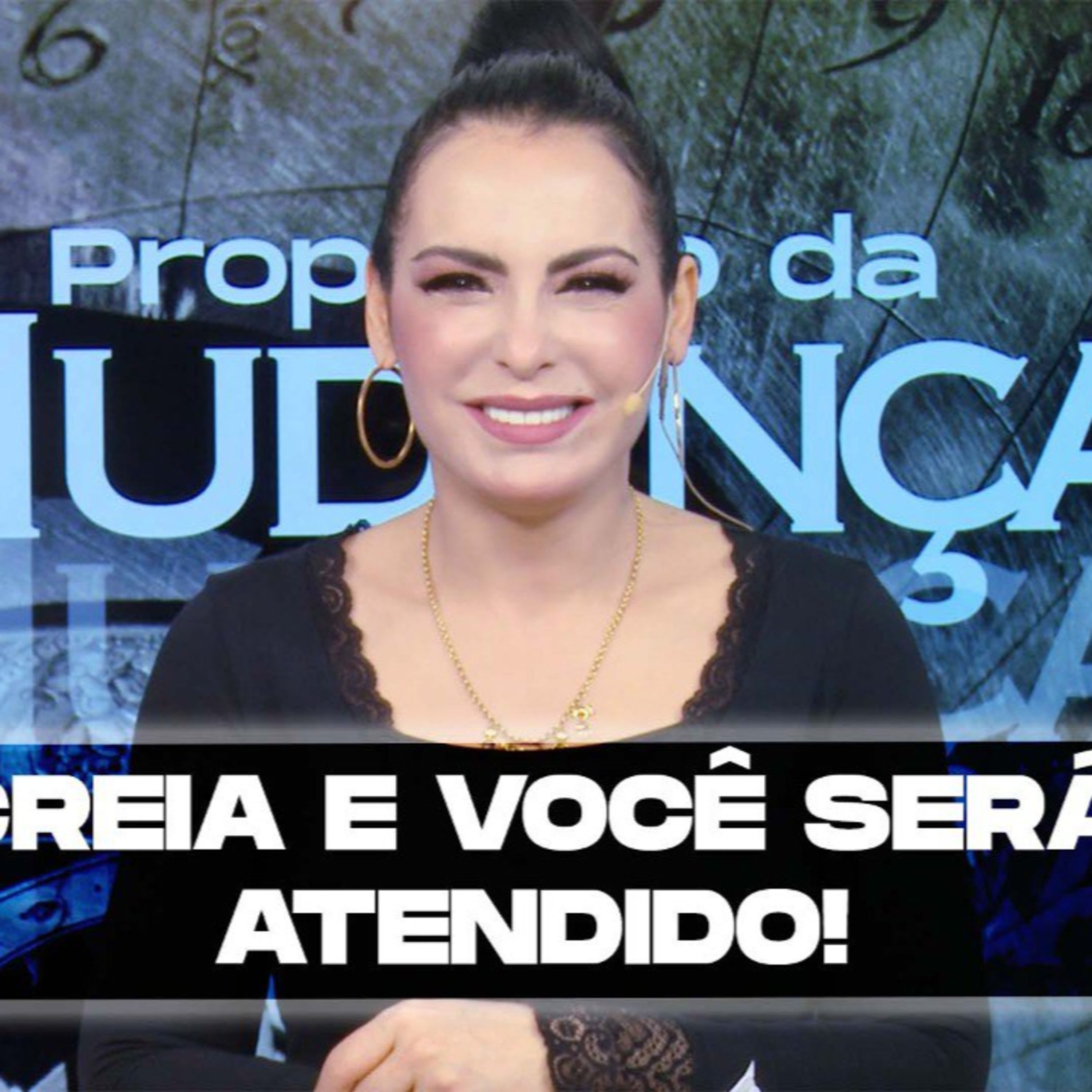 Creia e você será atendido! || Mudança de Vida Hoje
