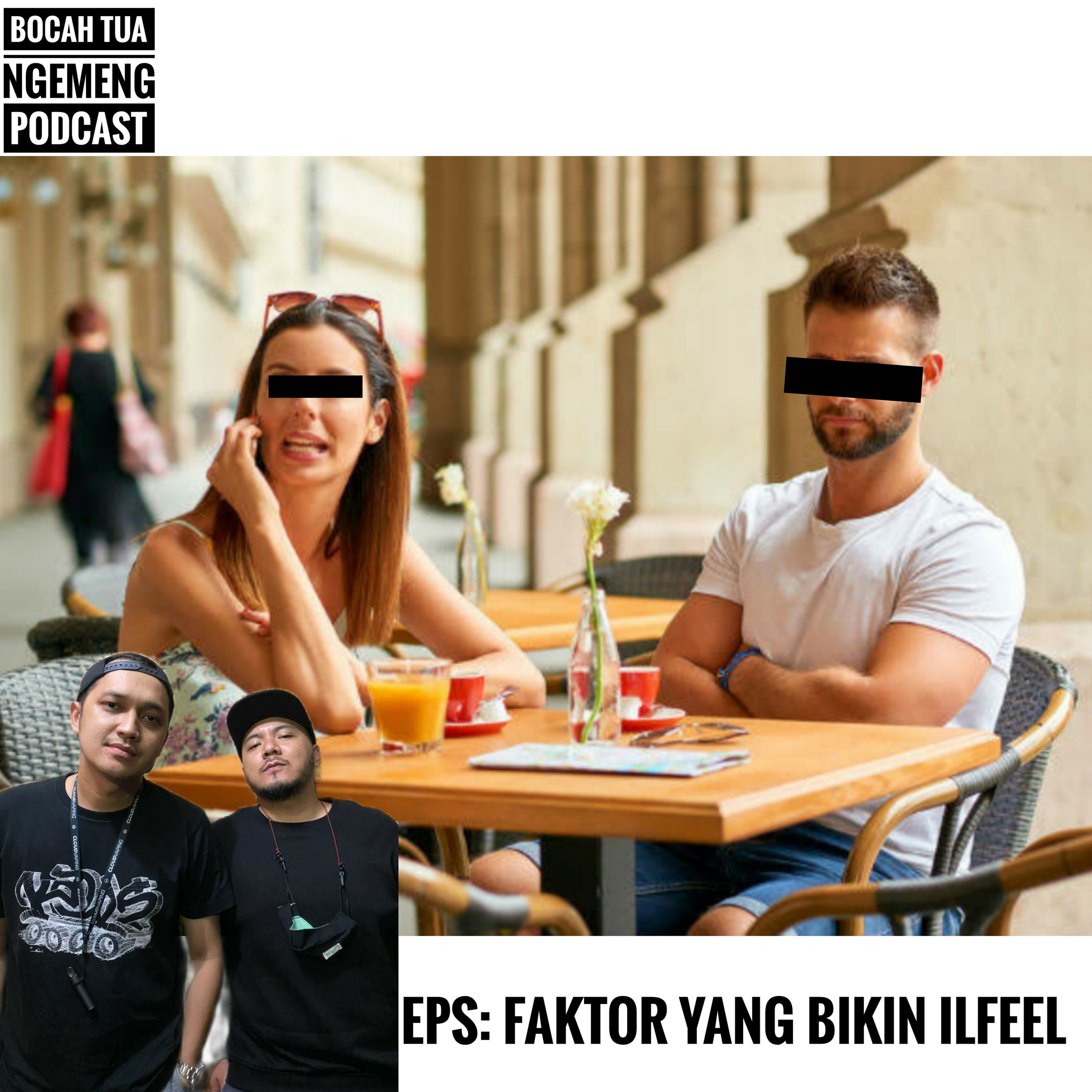 EPS115: FAKTOR YANG BIKIN ILFEEL episode artwork