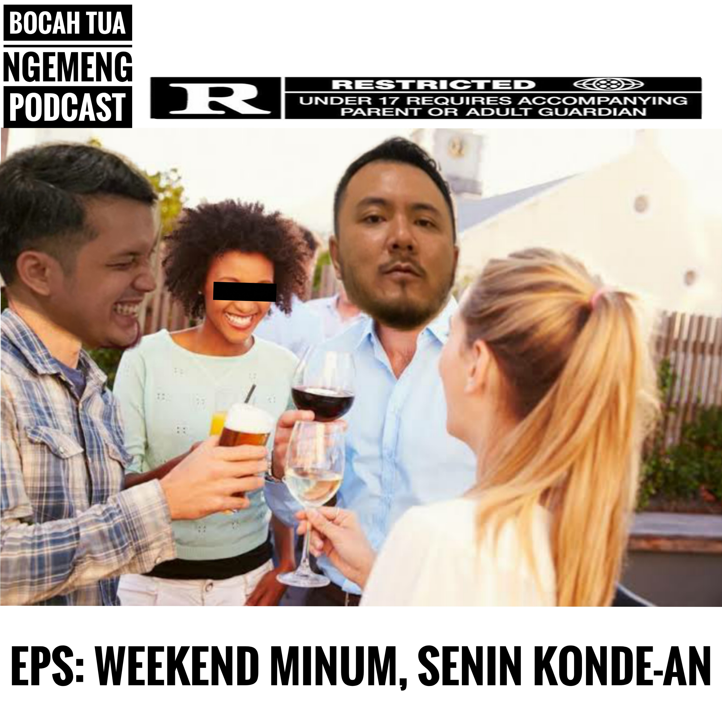 EPS116: WEEKEND MINUM, SENIN KONDE-AN episode artwork