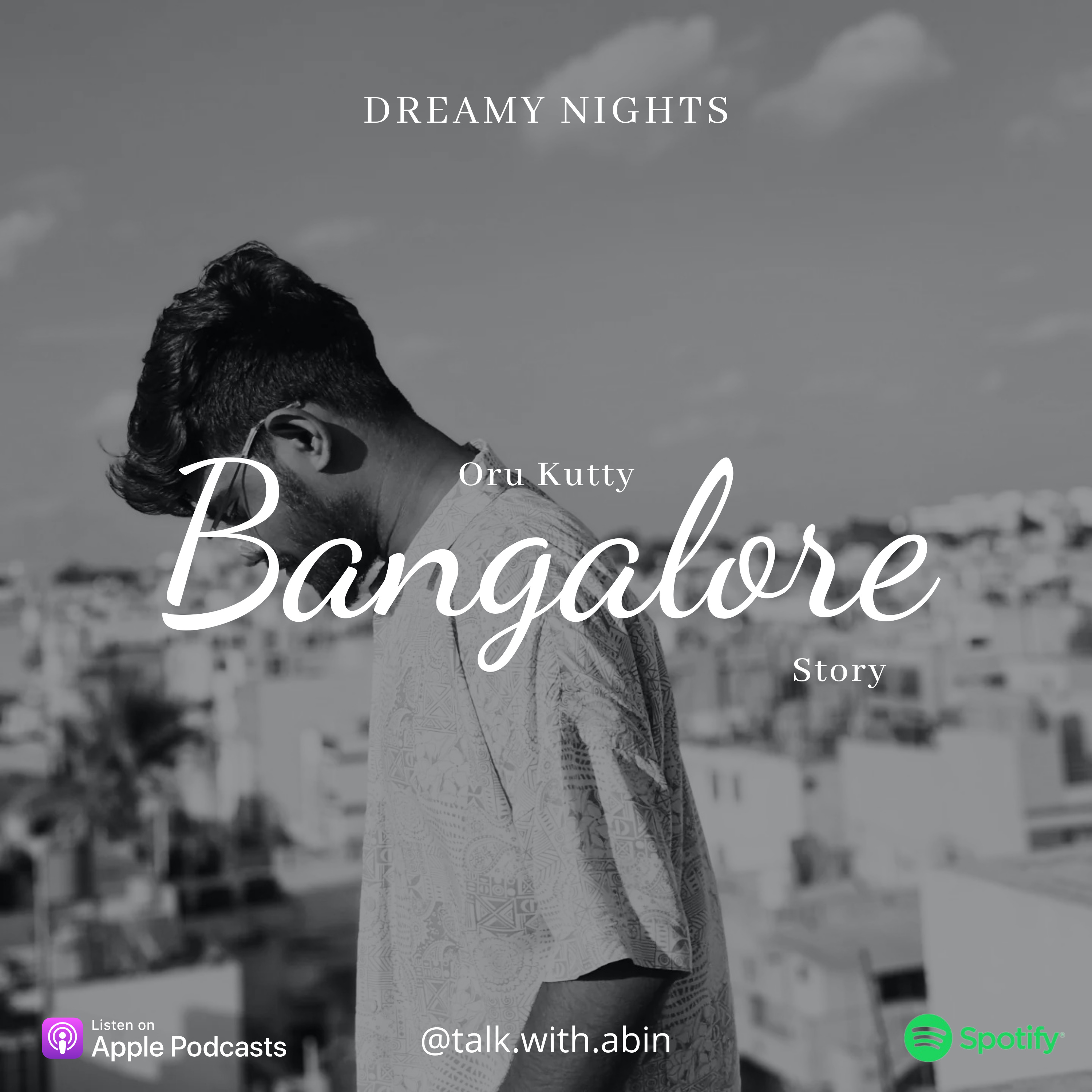 Dreamy Nights | Episode 5 | Oru Kutty Bangalore story episode artwork