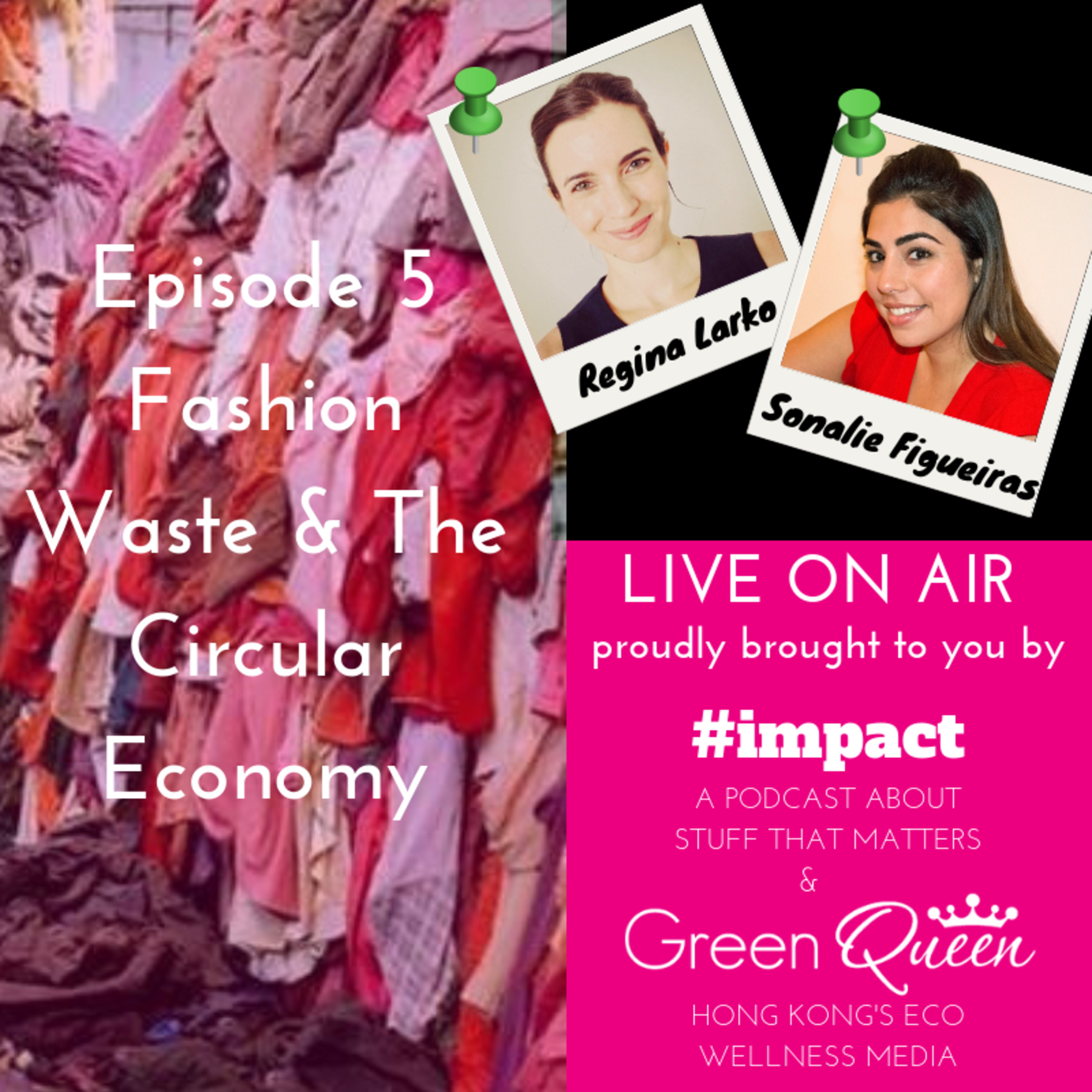 Episode 5 Fashion Waste & The Circular Economy episode artwork