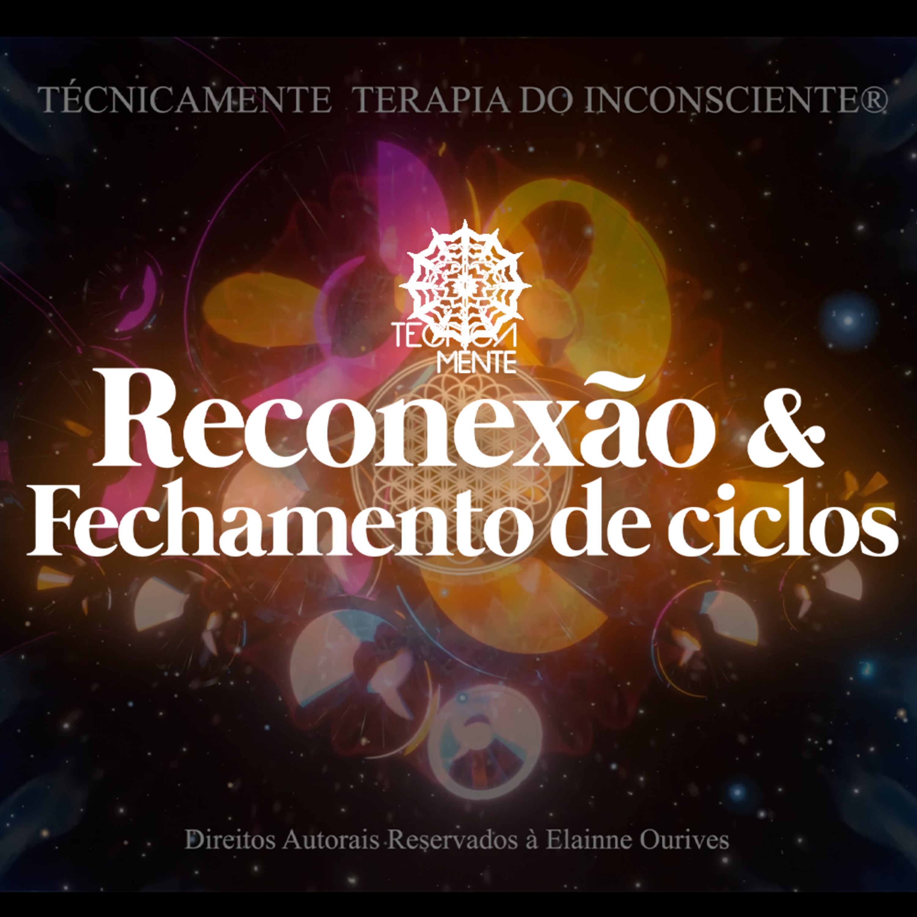 TécnicaMente — Reconexão & Fechamento de Ciclos episode artwork