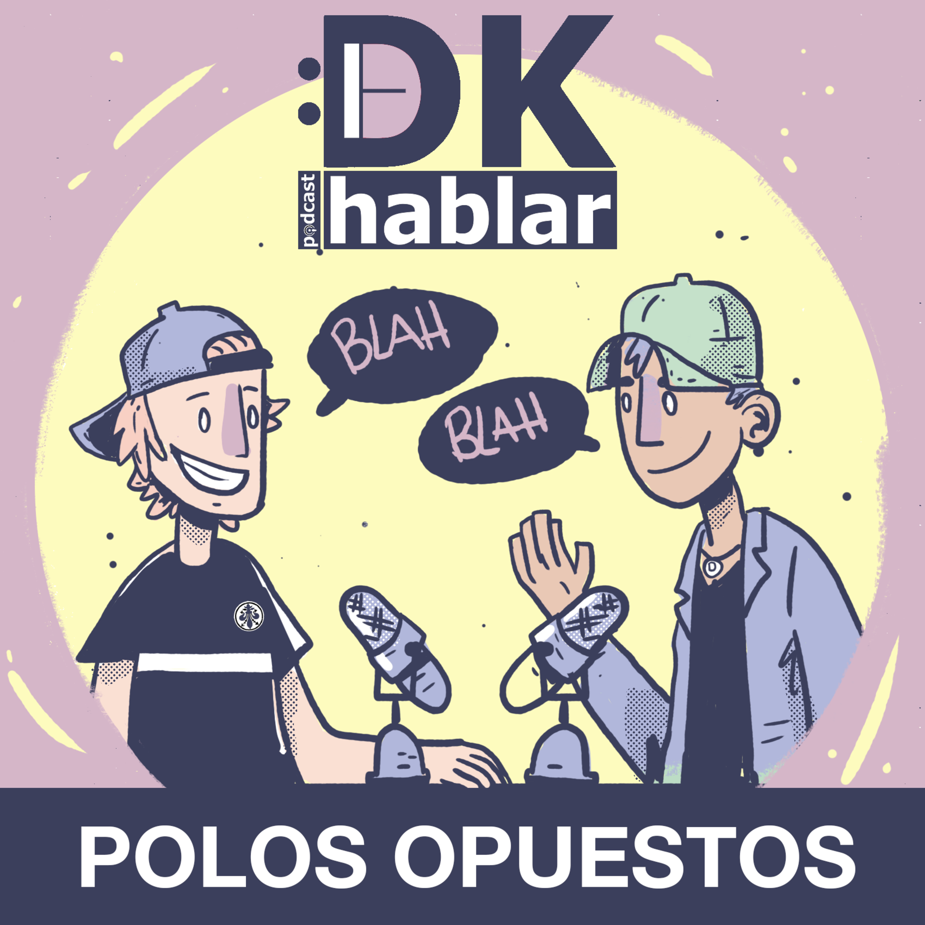 Episodio 1: Polos Opuestos ¿Cómo convivir con alguien diferente a ti y sobrevivir en el intento?