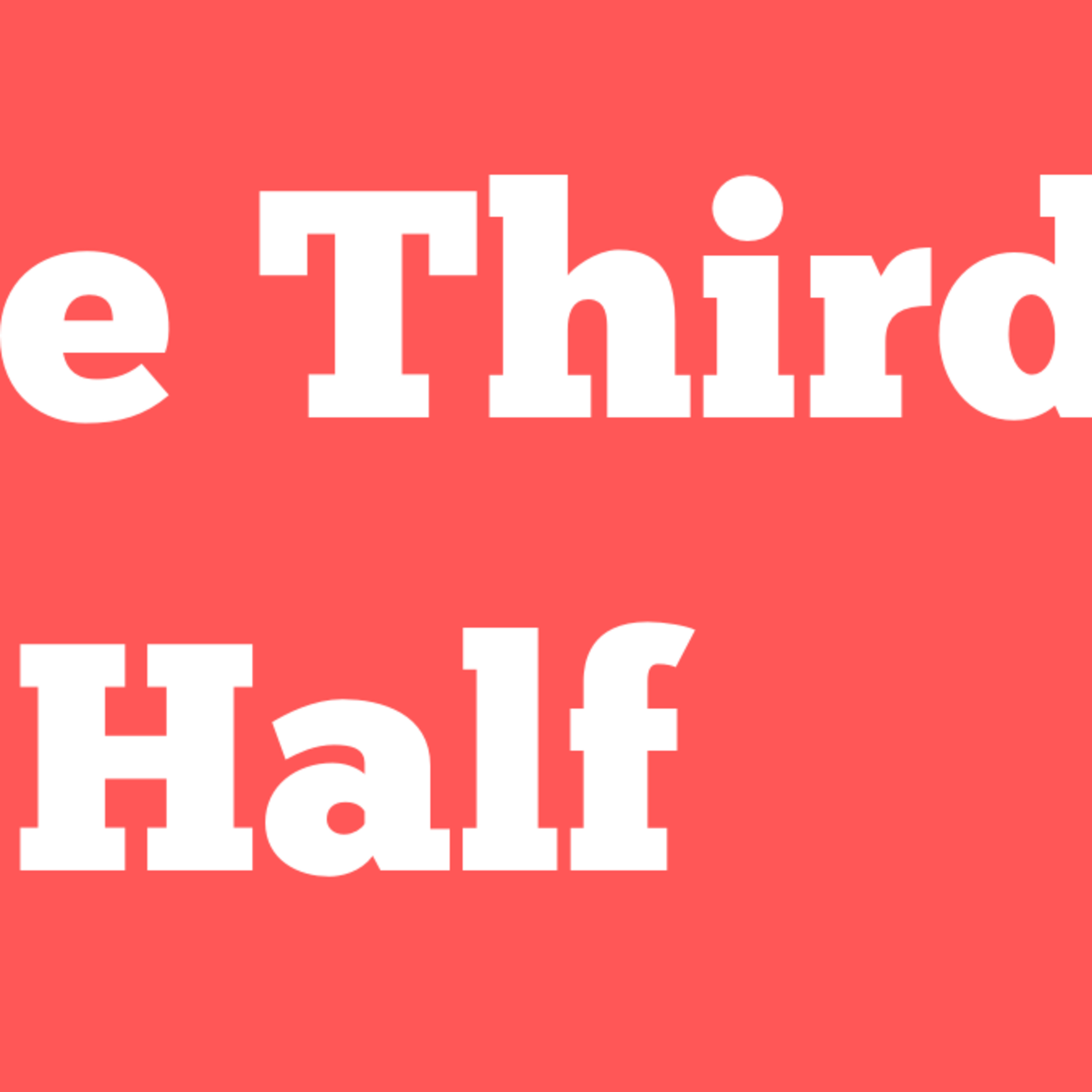 The Third Half (Tuesday, 28th June 2022)