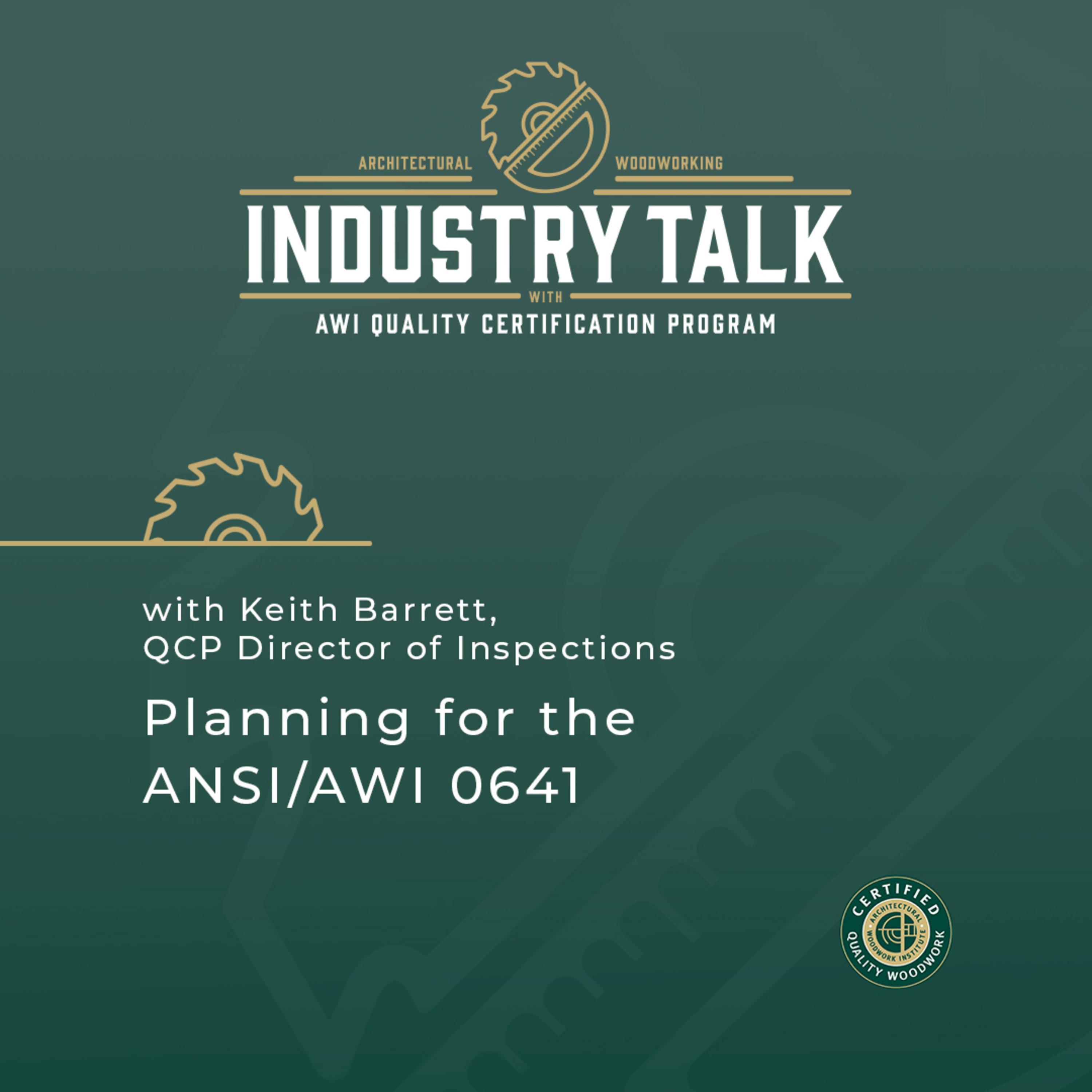 Woodwork Talk with AWI-QCP