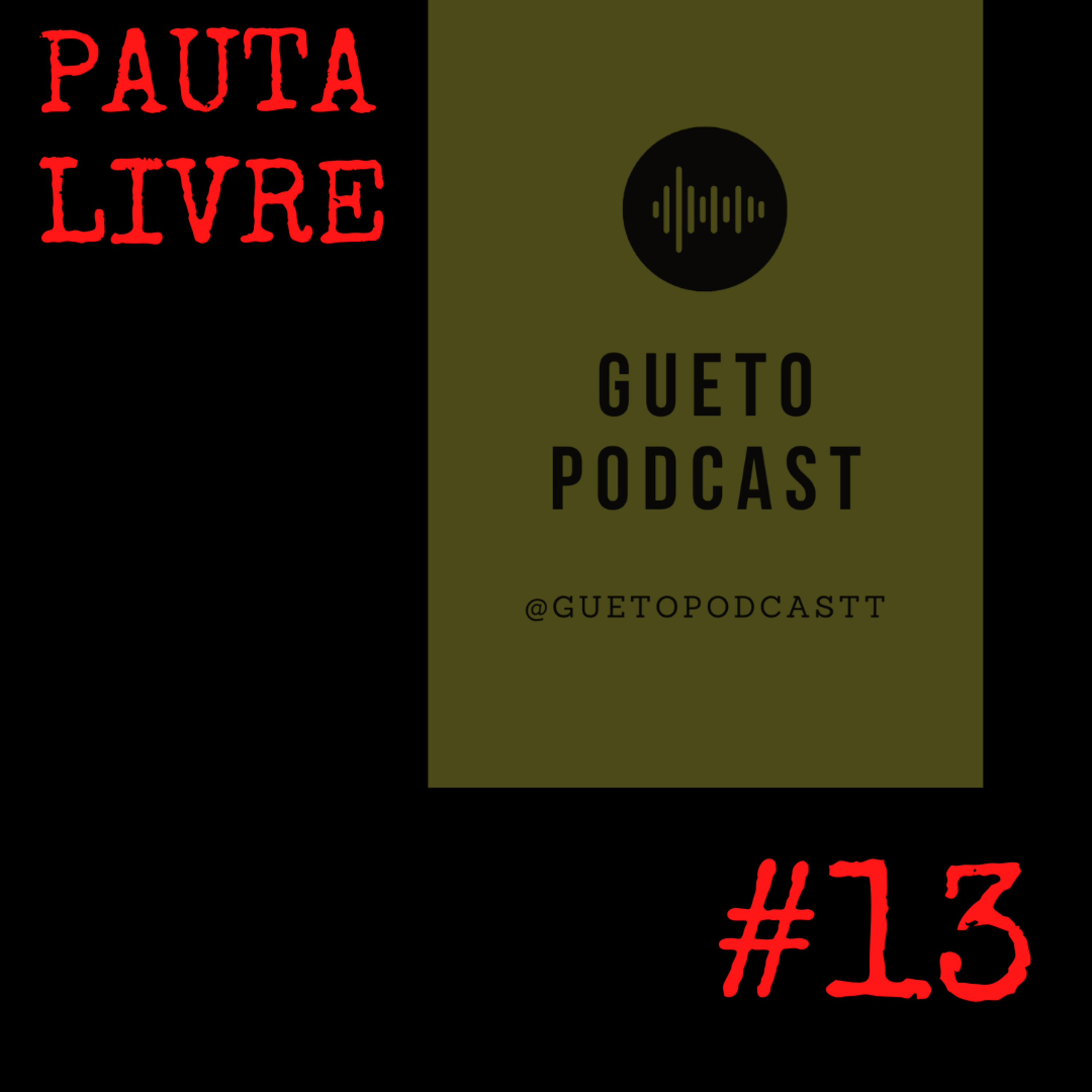 Gueto Podcast