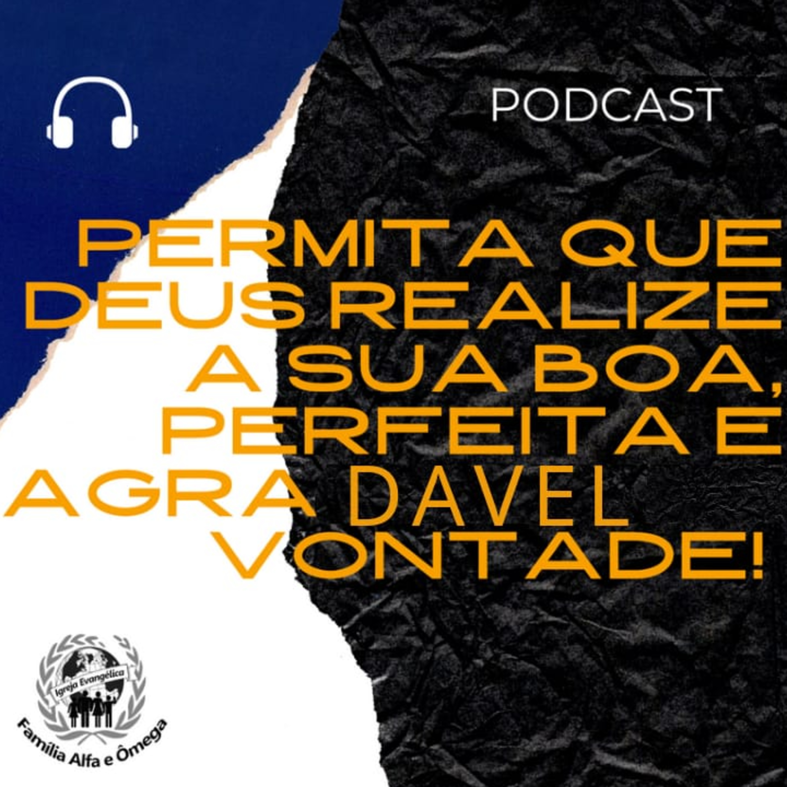 Permita que Deus realize na sua vida a sua Boa, Perfeita e Agradável Vontade! - Pr Almir