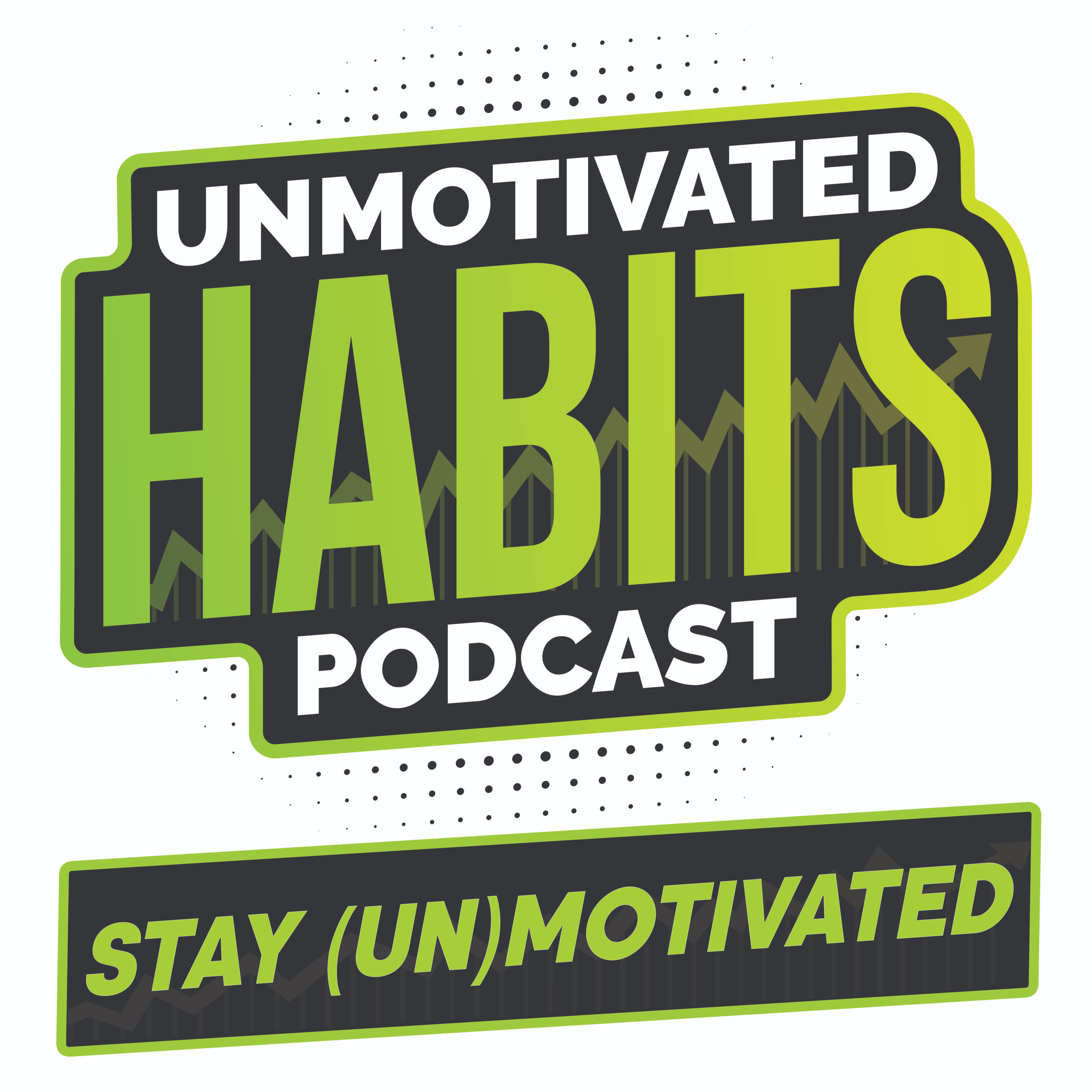 Episode 5: Stay (Un)motivated episode artwork