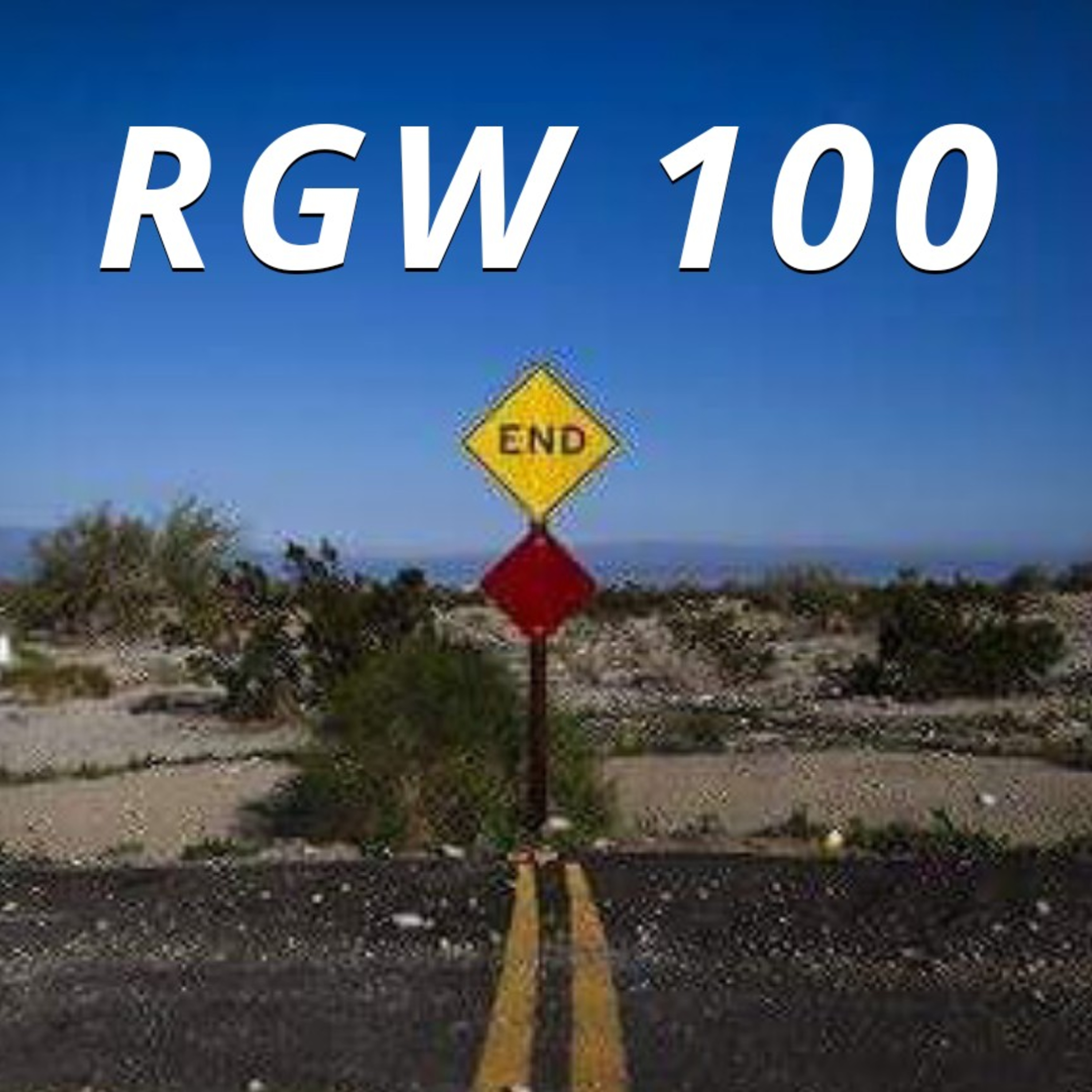 Episode 100 - The End of The Road