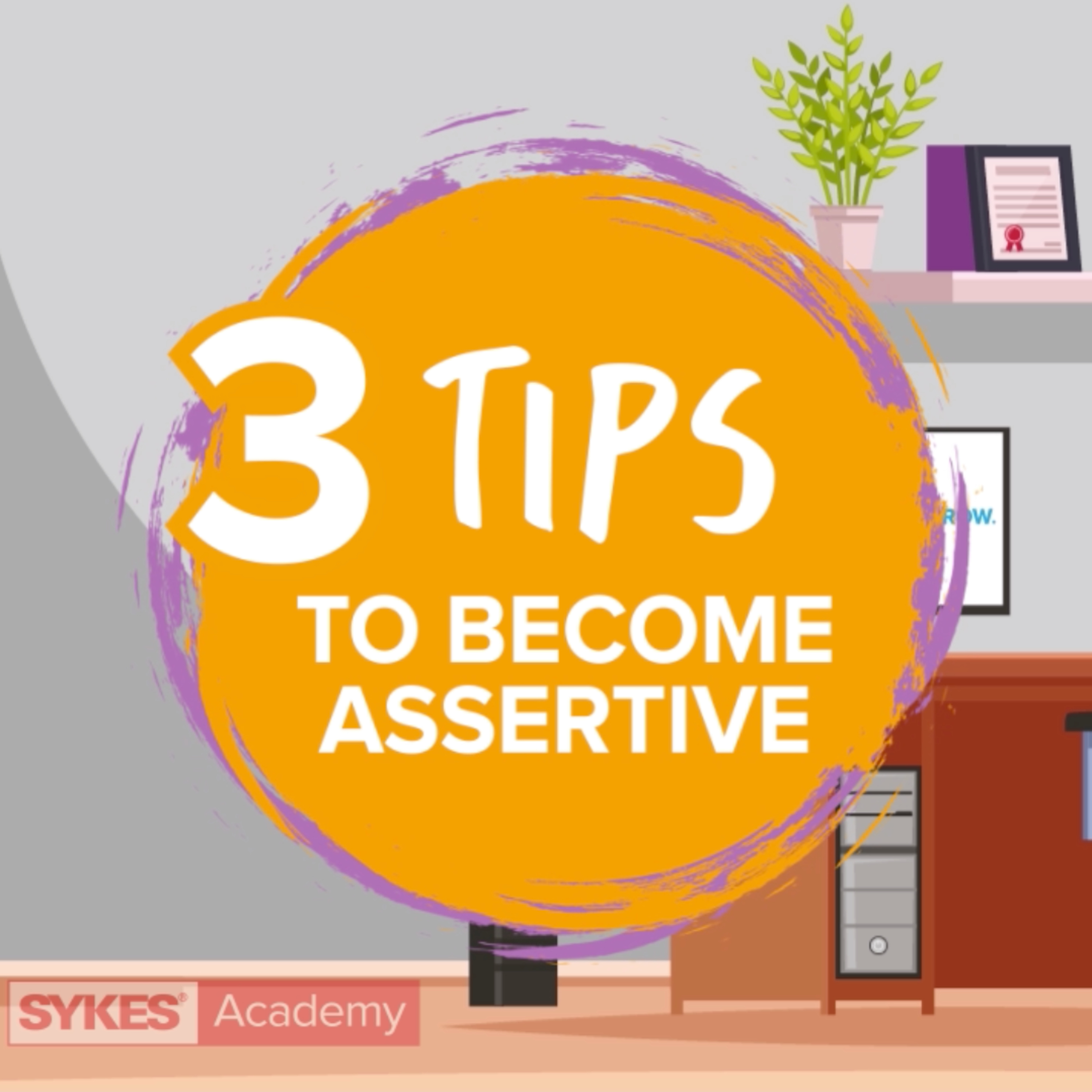 3 Tips To Become Assertive I SYKES Academy México