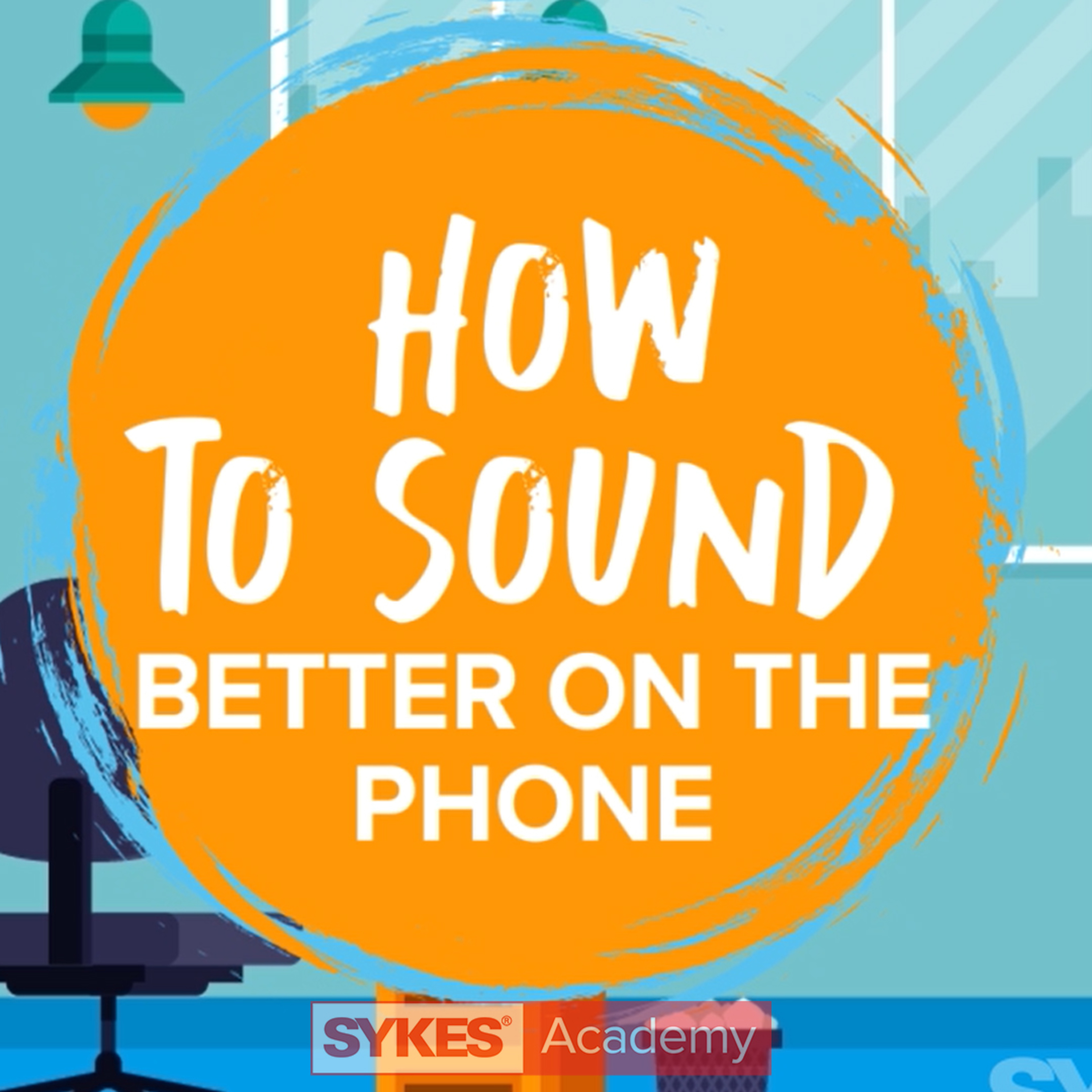 How to sound better on the phone | SYKES ACADEMY