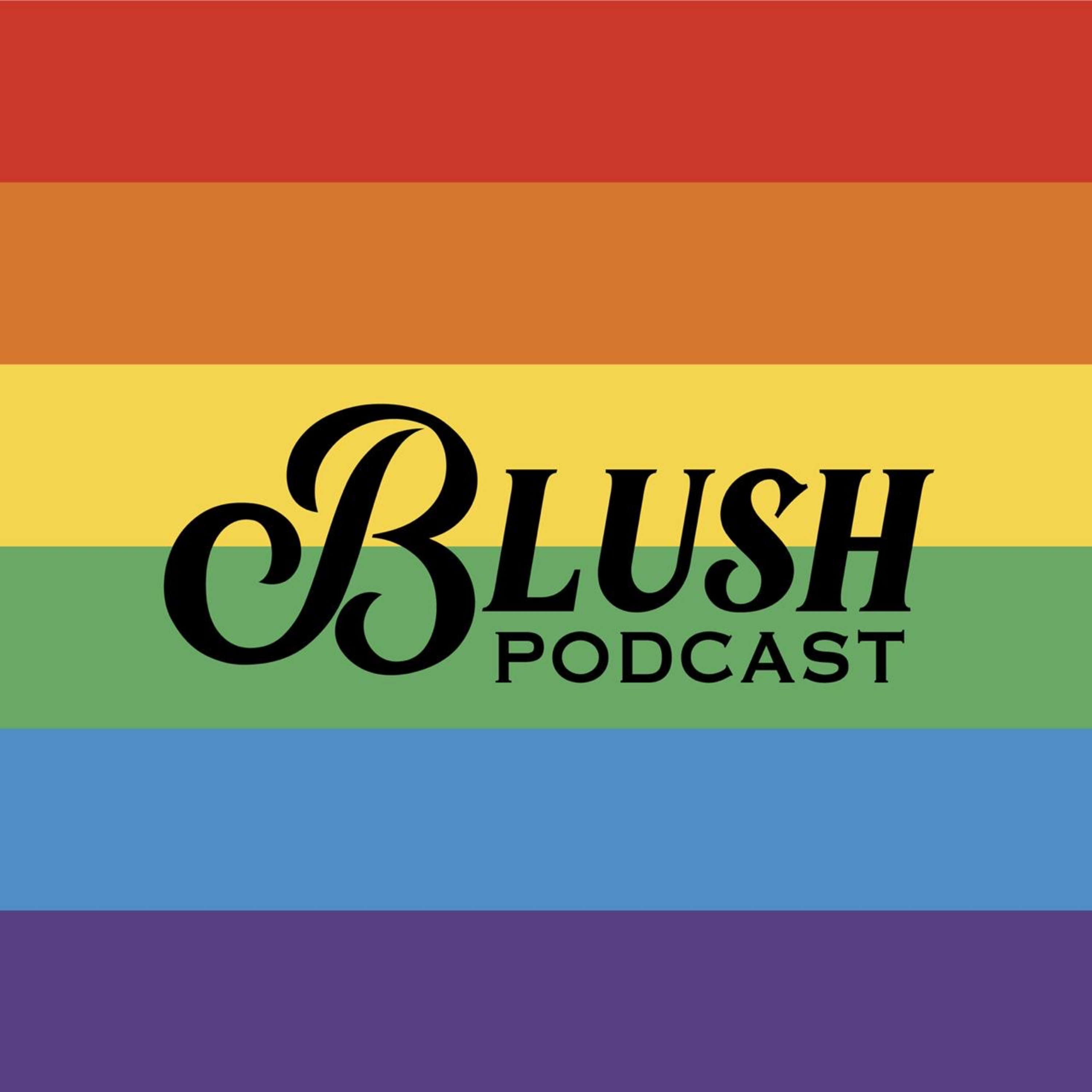 Blush Podcast