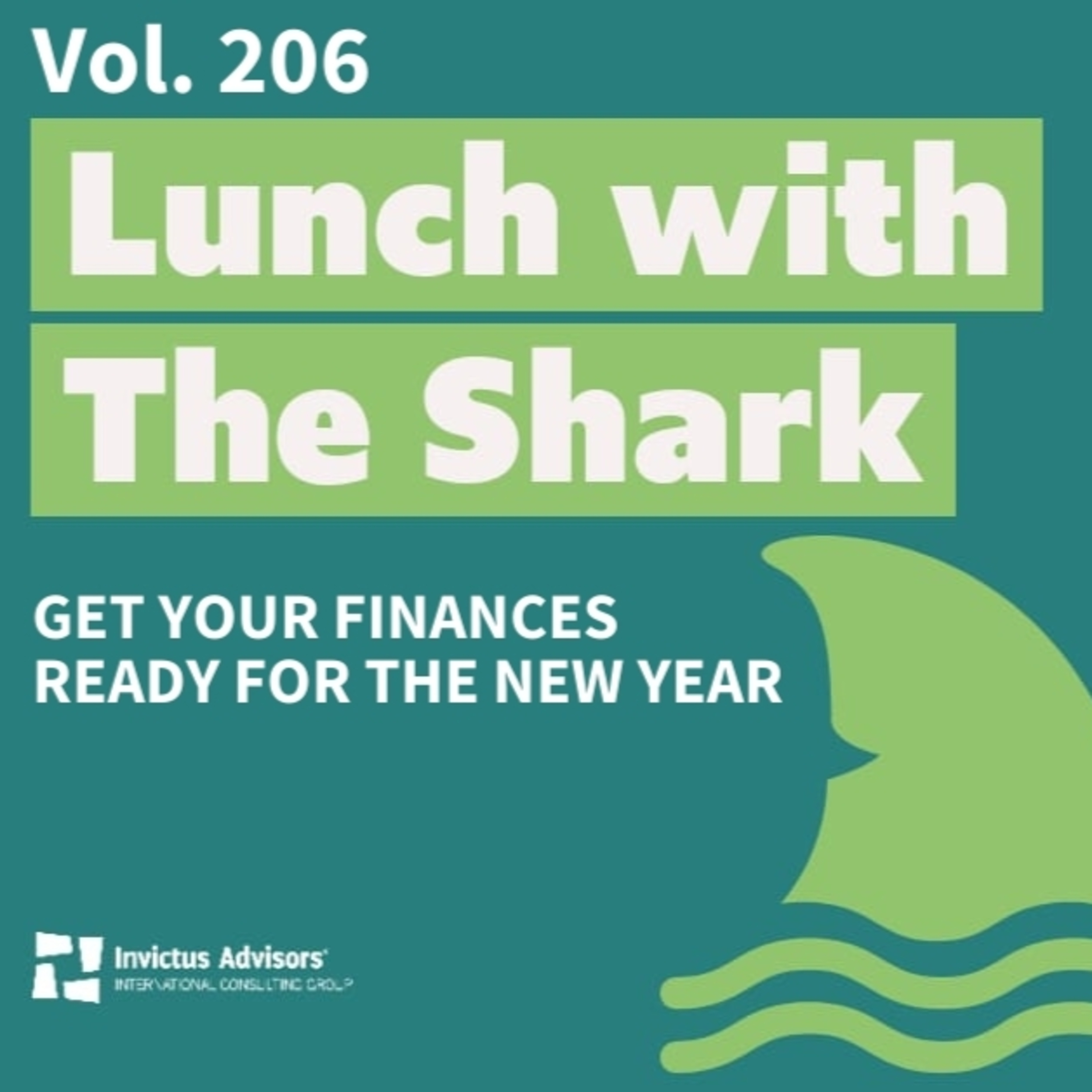 Lunch with the Shark - Get your finances ready for the new year – Vol. 206 episode artwork