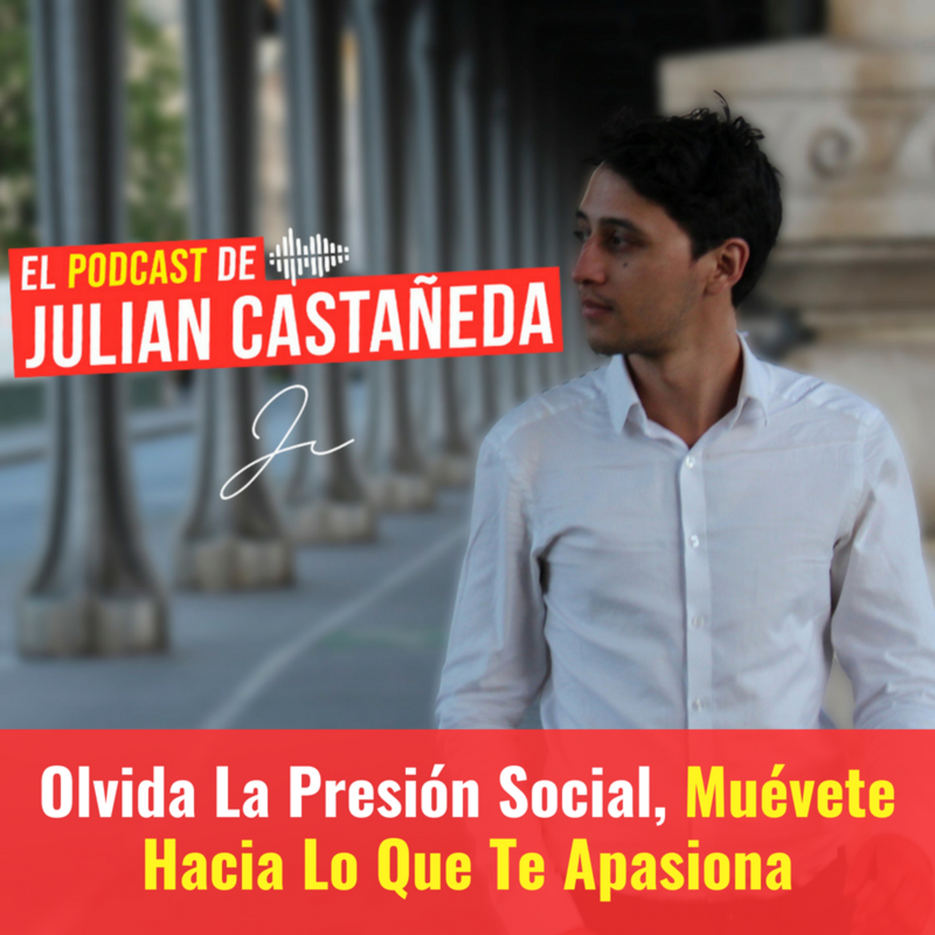 El Podcast De Julián Castañeda