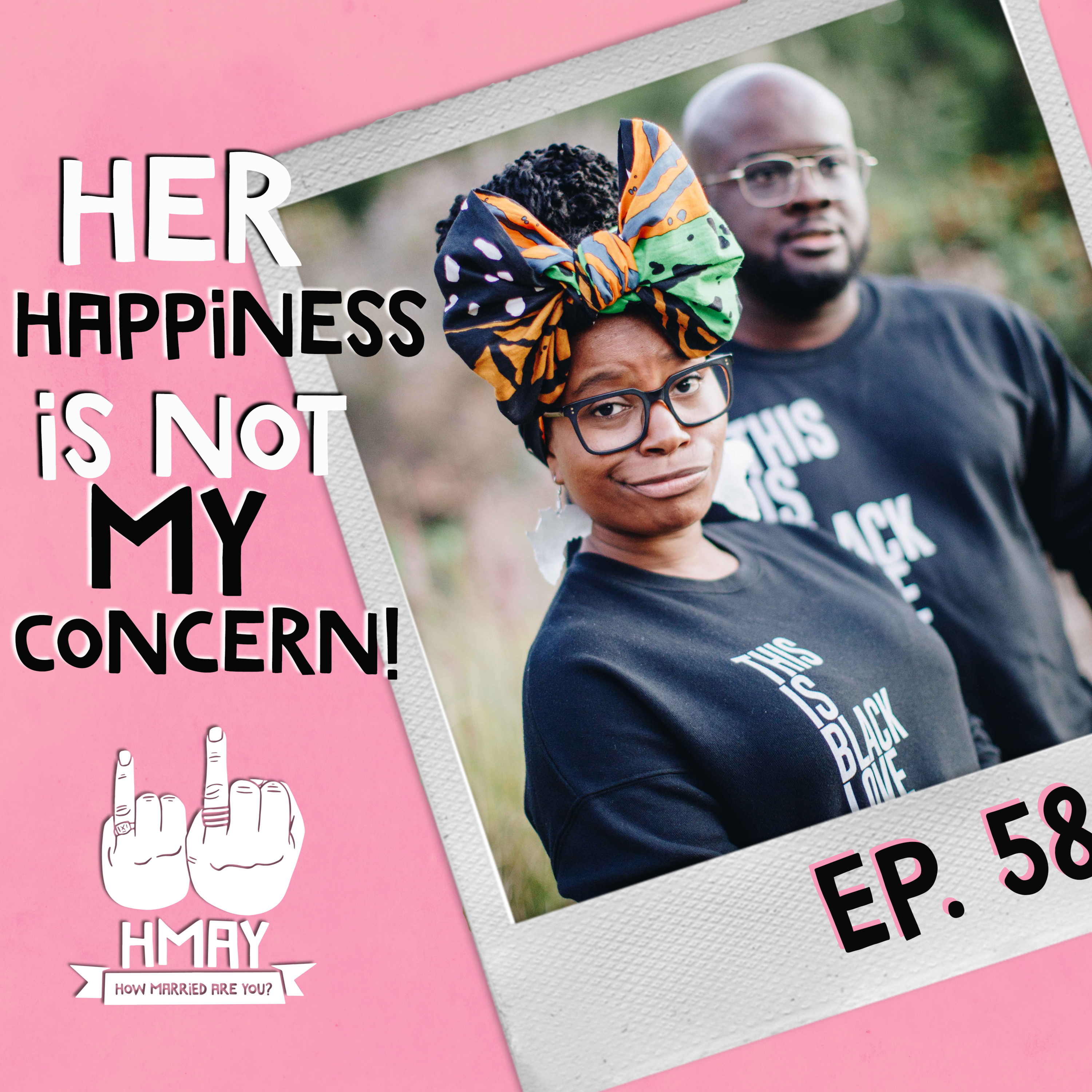 HMAY058| Her Happiness is NOT My Concern! episode artwork